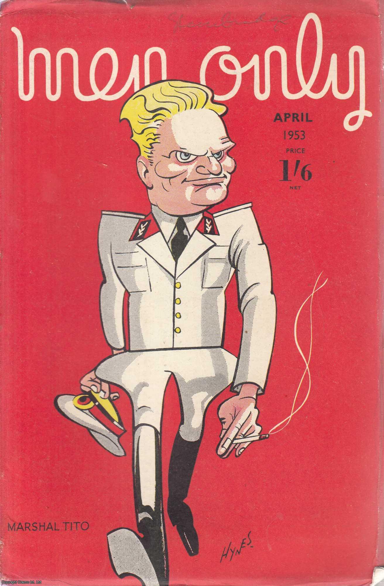 Edward S. Hynes (illustrator) - Marshal Tito, colour cover illustration by Edward S. Hynes. Men Only Incorporating The Strand Magazine. April 1953. Vol.52 no.208.