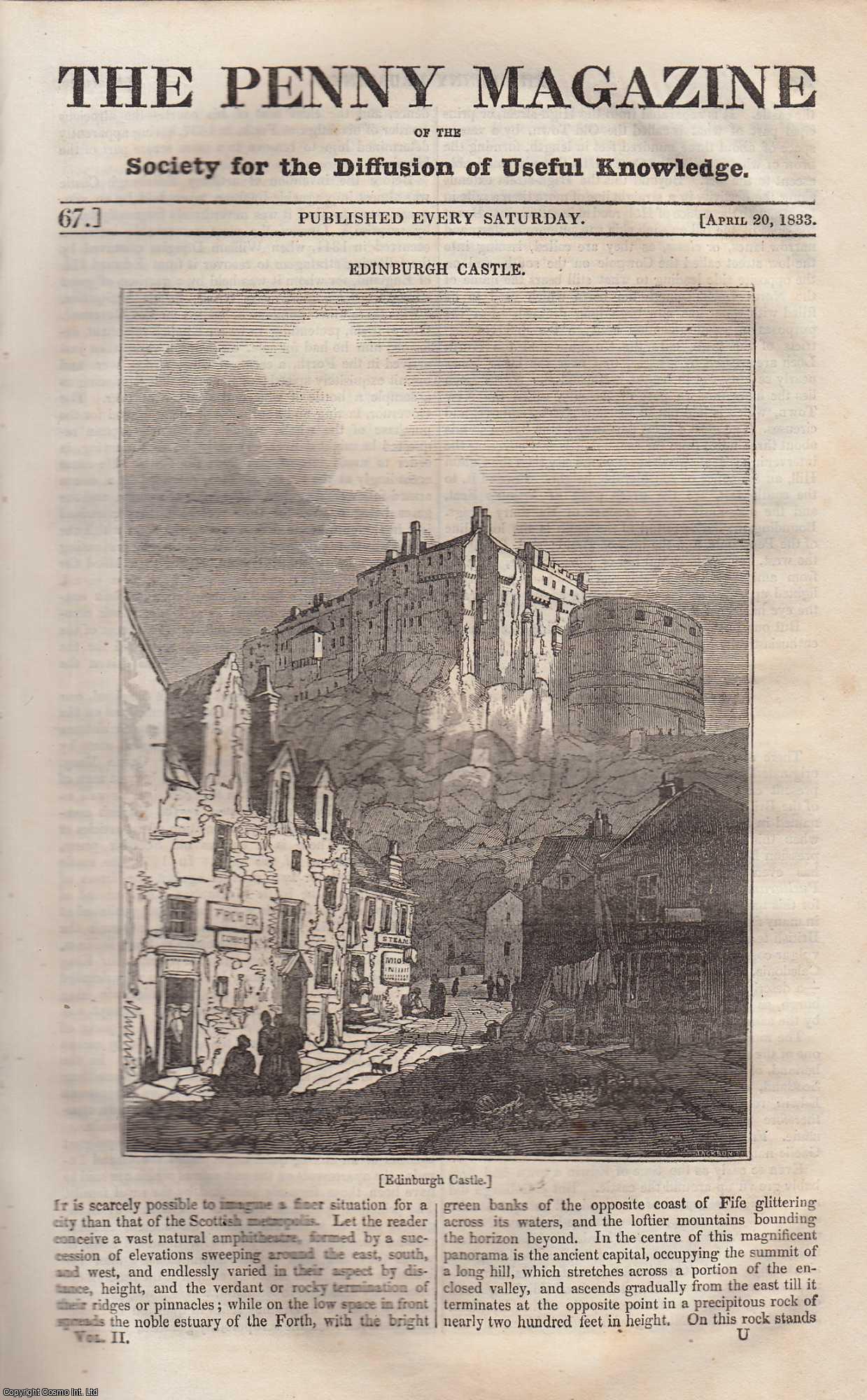Penny Magazine - Edinburgh Castle; The History of Small Pox; The Invention of Paper; Daniel Defoe (writer); Moncontour and Ivry (the struggle between the ancient faith & reformation); The Reindeer (animal), etc. Issue No. 67, April 20th, 1833. A complete original weekly issue of the Penny Magazine, 1833.