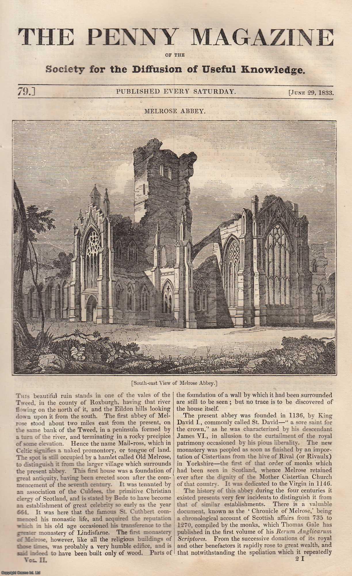 Penny Magazine - Melrose Abbey, Roxburgh; Conflagrations of Forests in Sweden; The Anglo-Chinese Kalendar for The Year of The Christian Era, 1833; Emigration to Greece, etc. Issue No. 79, June 29th, 1833. A complete original weekly issue of the Penny Magazine, 1833.