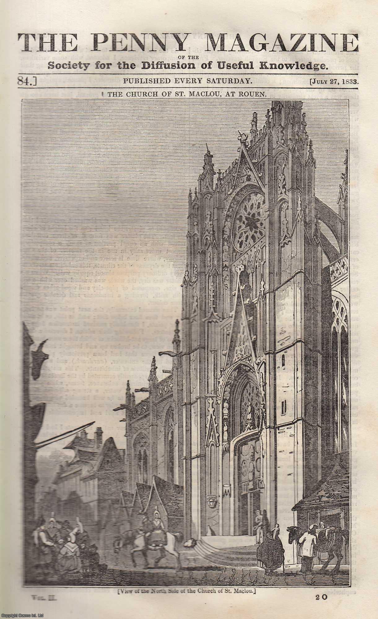 --- - The Church of St. Maclou, at Rouen; A Settler's Cabin in South Africa; Aegina (Ireland in Greece); The Moon, concluded; The Secretary Bird (Eagle), etc. Issue No. 84, July 27th, 1833. A complete rare weekly issue of the Penny Magazine, 1833.