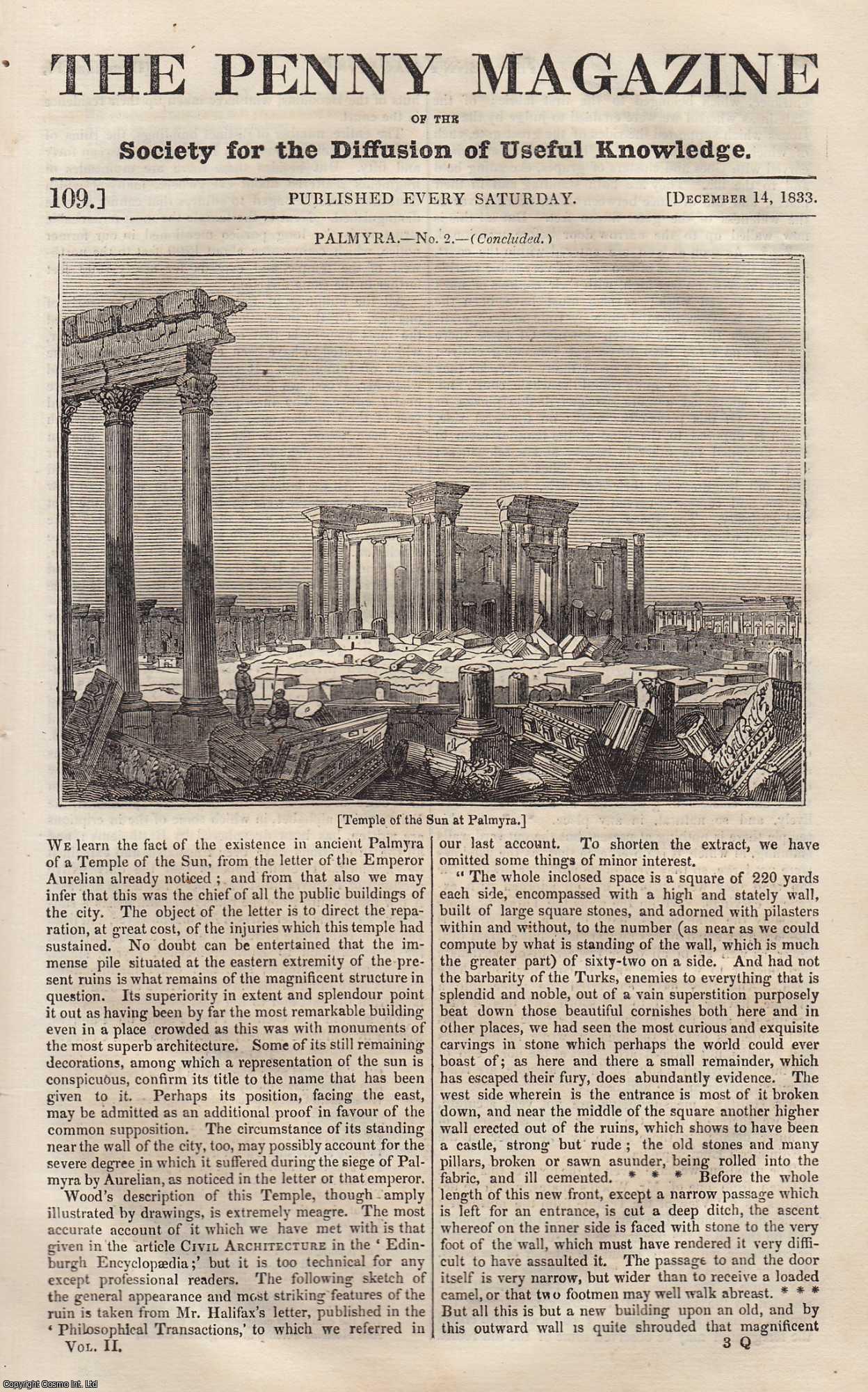 --- - Palmyra, Syria (part 2); Changes of Language; Dissolution of The Long Parliament by Oliver Cromwell, etc. Issue No. 109, December 14th, 1833. A complete rare weekly issue of the Penny Magazine, 1833.