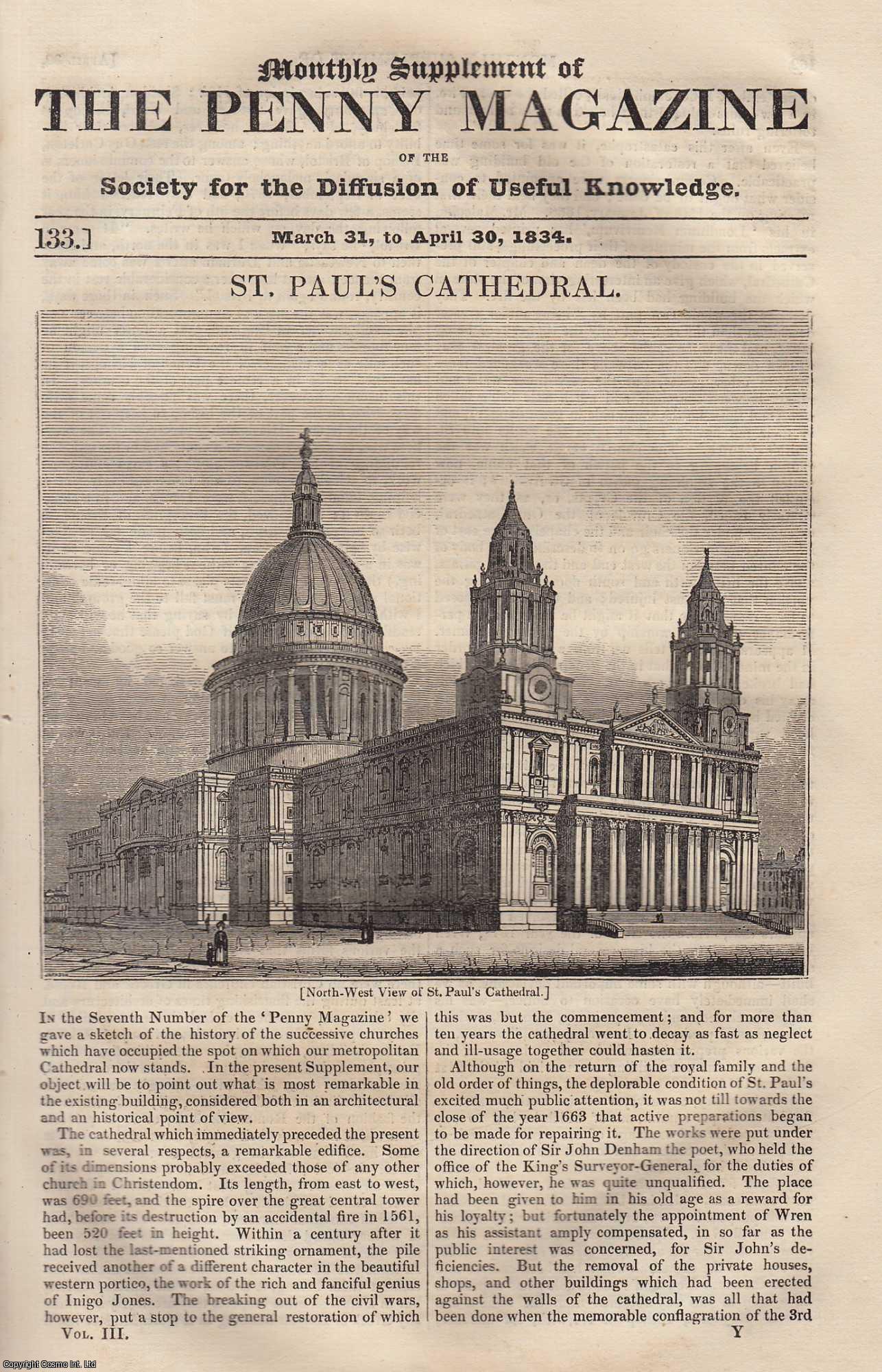 Penny Magazine - St. Paul's Cathedral, London, etc. Issue No. 133, March 31st to April 30th, 1834. A complete original weekly issue of the Penny Magazine, 1834.