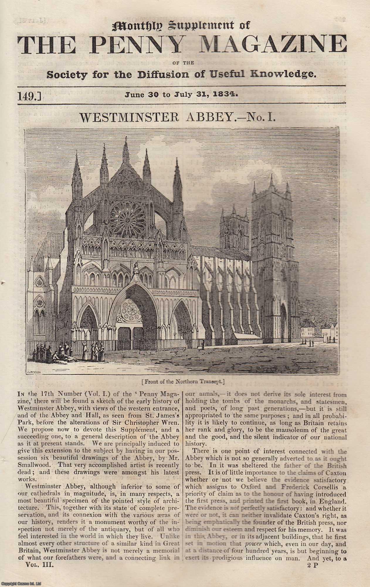 --- - Westminster Abbey (1). Issue No. 149, June 30th to July 31st, 1834. A complete rare weekly issue of the Penny Magazine, 1834.