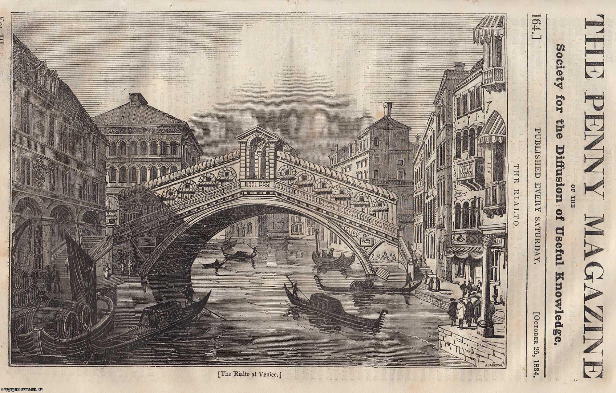 --- - The Rialto at Venice; The Calabash-Tree (Crescentia cujete), etc. Issue No. 164, October 25th, 1834. A complete rare weekly issue of the Penny Magazine, 1834.