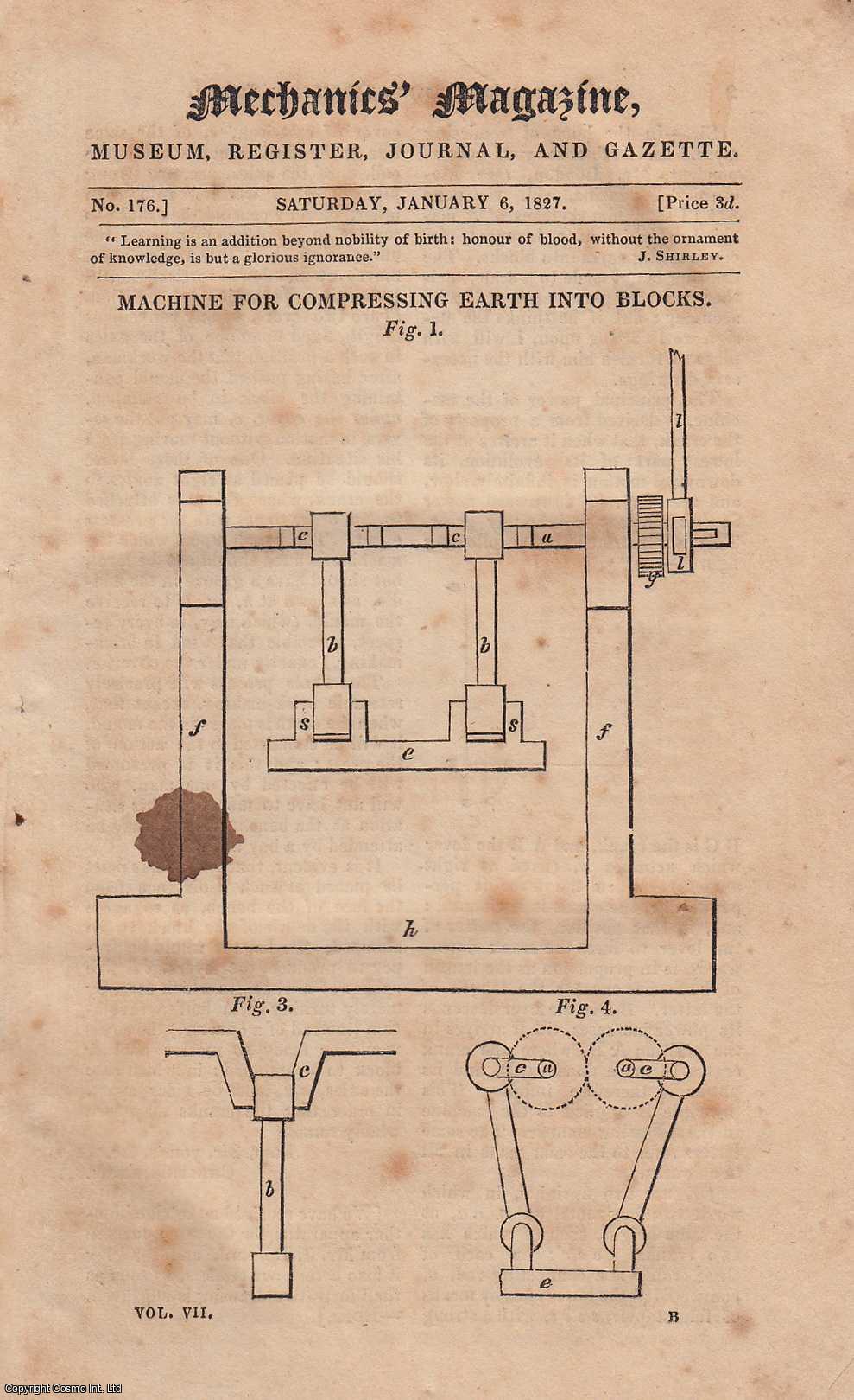 MECHANICS MAGAZINE - Machine For Compressing Earth into Blocks; A Discourse Intended as an Introduction to The Study of Natural Philosophy; Water Blowing Machine Applied to The Production of Perpetual Motion, etc. Mechanics Magazine, Museum, Register, Journal and Gazette. Issue No. 176. A complete rare weekly issue of the Mechanics' Magazine, 1827.