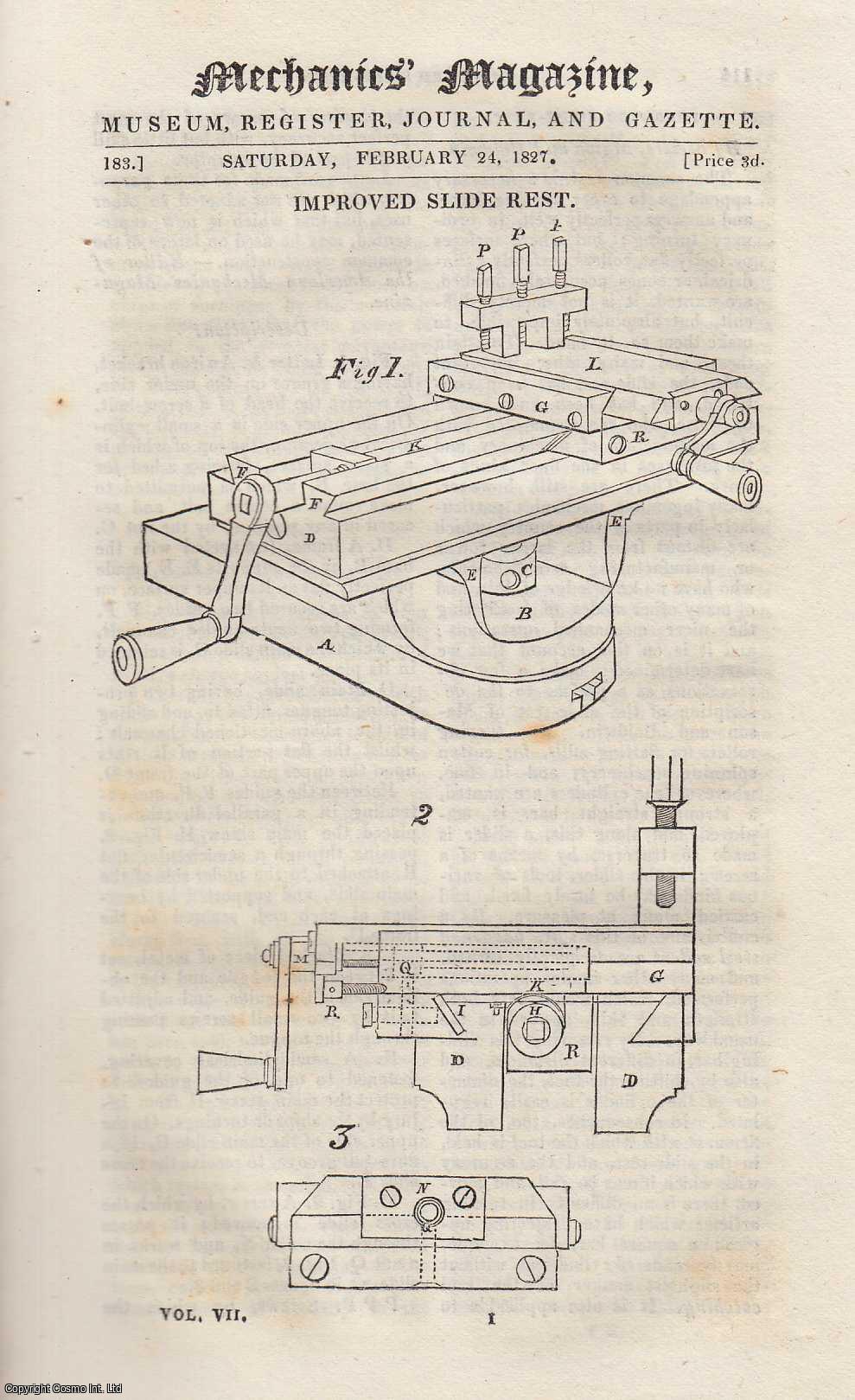 MECHANICS MAGAZINE - Improved Slide Rest; Darley's Popular Geometry; Seaton's Fin-Wheel Carriages, etc. Mechanics Magazine, Museum, Register, Journal and Gazette. Issue No. 183. A complete rare weekly issue of the Mechanics' Magazine, 1827.