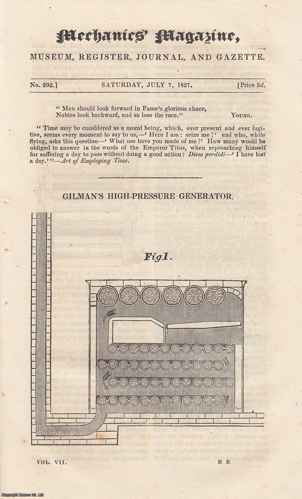 MECHANICS MAGAZINE - Gilman's High-Pressure Generator; Cure of Smoky Chimneys; Separating Wax and Honey From The Comb; Preserving Butterflies; Forest Bee hives, etc. Mechanics Magazine, Museum, Register, Journal and Gazette. Issue No. 202. A complete rare weekly issue of the Mechanics' Magazine, 1827.