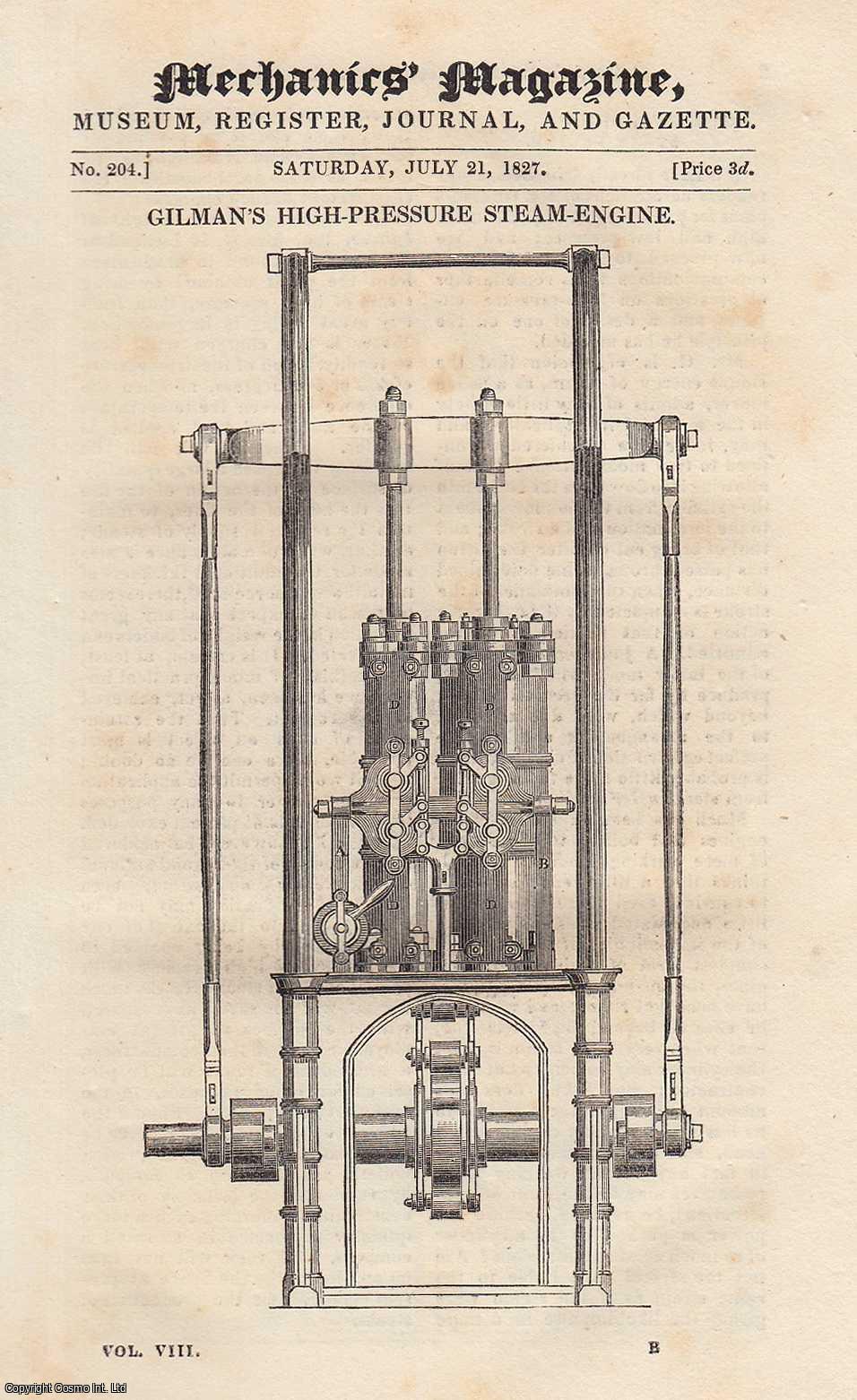 MECHANICS MAGAZINE - Gilman's High-Pressure Steam-Engine; Effects of Salt and Acids Generally on The Human System (1); Preserving Fresh Beef or Mutton; Table of Horse Power at Different Rates of Speed, etc. Mechanics Magazine, Museum, Register, Journal and Gazette. Issue No. 204. A complete rare weekly issue of the Mechanics' Magazine, 1827.