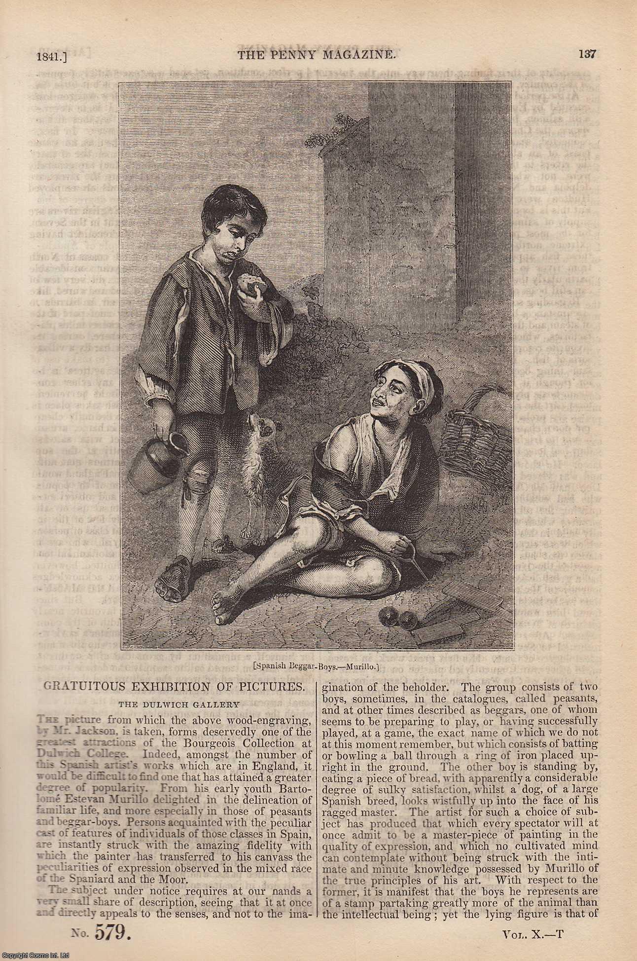 --- - The Dulwich Gallery (1): Gratuitous Exhibition of Pictures; Exhibitions of Mechanism and Manufactured Products: The Society of Arts; Haleb, or Aleppo (city in Syria); Thomas Gent, of York, Printer; A Musical Knife, etc. Issue No. 579, 1841. A complete rare weekly issue of the Penny Magazine, 1841.