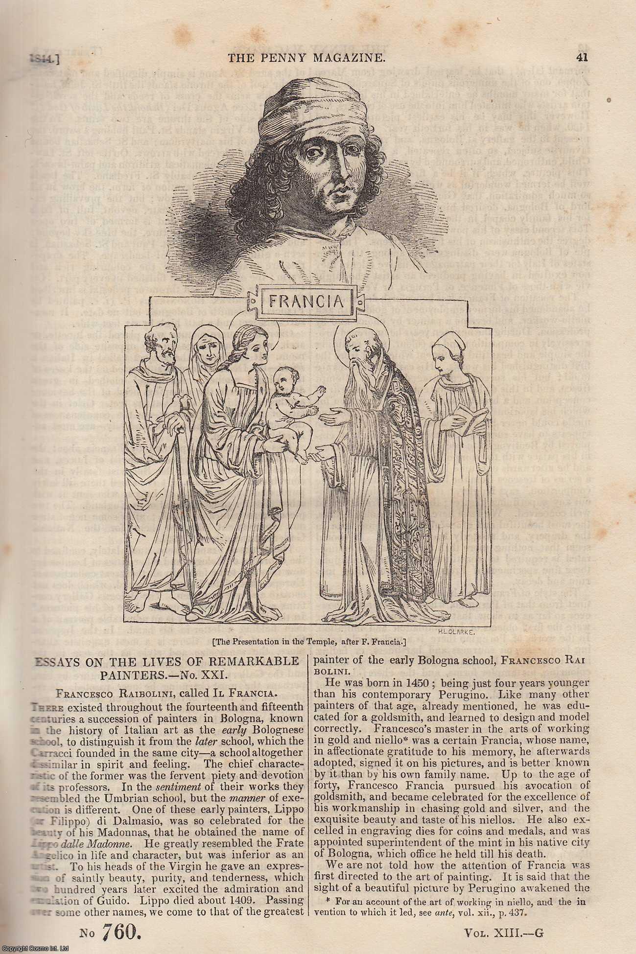 --- - Francesco Raibolini, called Il Francia (Painter); The Dykes and Canals of Holland; Usages Before Interment and Funereal Ceremonies; Poppy-Oil and Opium, etc. Issue No. 760, 1844. A complete rare weekly issue of the Penny Magazine, 1844.