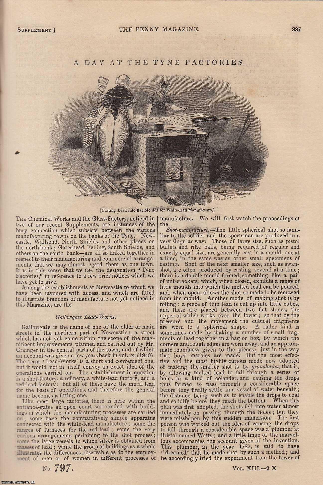 --- - A Day at The Tyne Factories (Newcastle) TOGETHER WITH A Second Day at The Tyne Factories. Issue No. 797 & 802, 1844. Two complete rare weekly issues of the Penny Magazine, 1844.