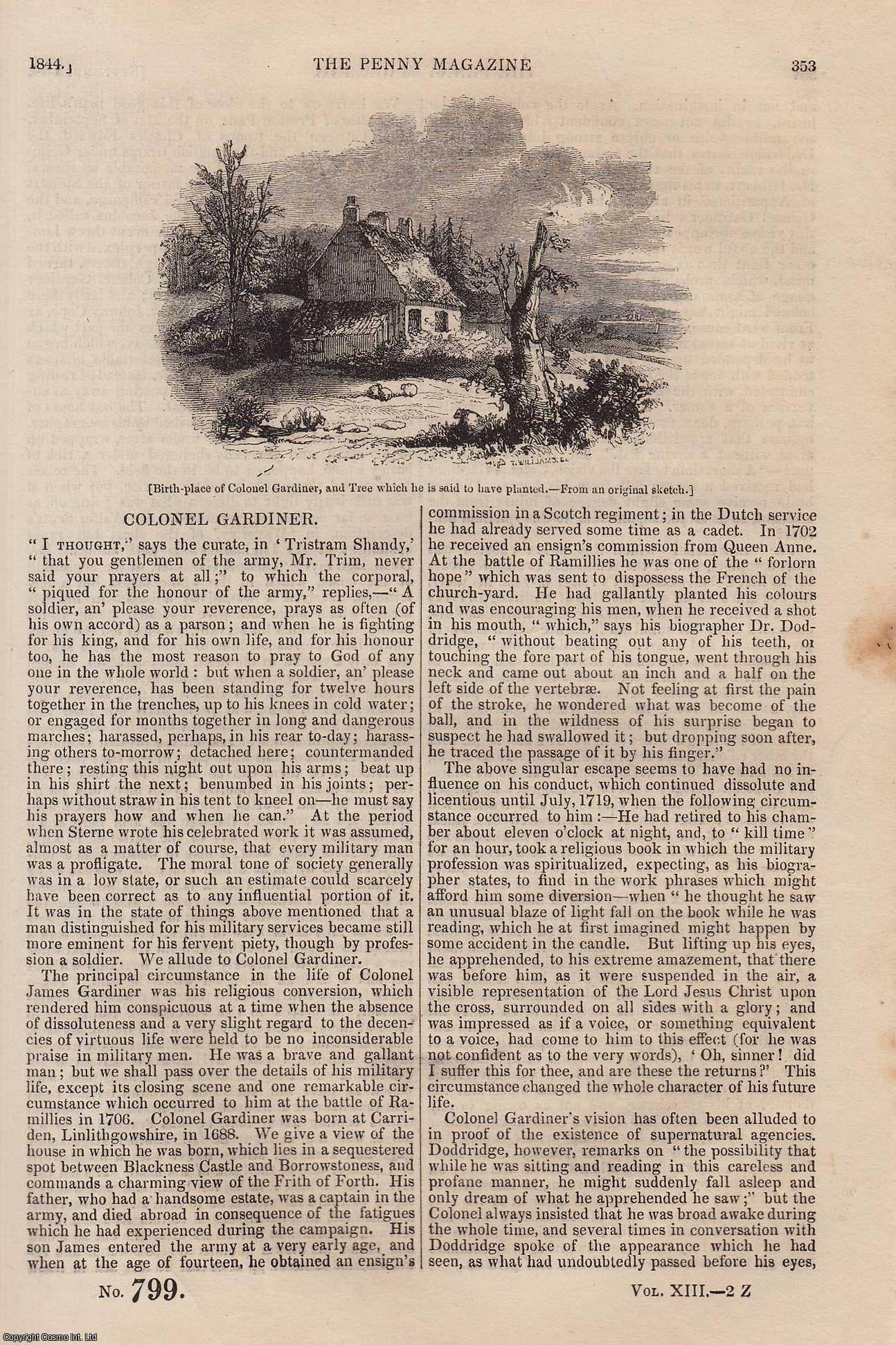 --- - Colonel James Gardiner (Soldier); Michael Angelo (5) (painter); The Dried Fruits of The Levant, etc. Issue No. 799, 1844. A complete rare weekly issue of the Penny Magazine, 1844.