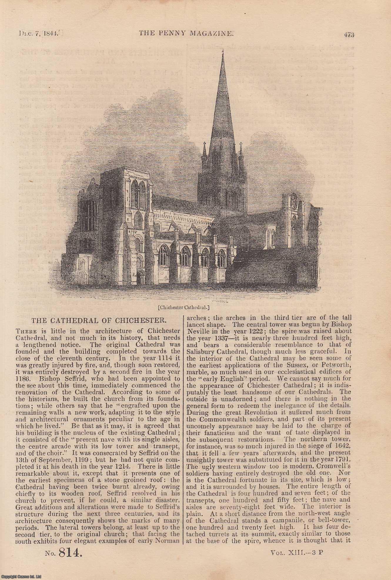 --- - The Cathedral at Chichester; The Chalets and Pasturages of The Alps; Old English Tombs (2), Effigies, and Monumental Brasses; The Tokay Districts of Hungary, etc. Issue No. 814, 1844. A complete rare weekly issue of the Penny Magazine, 1844.