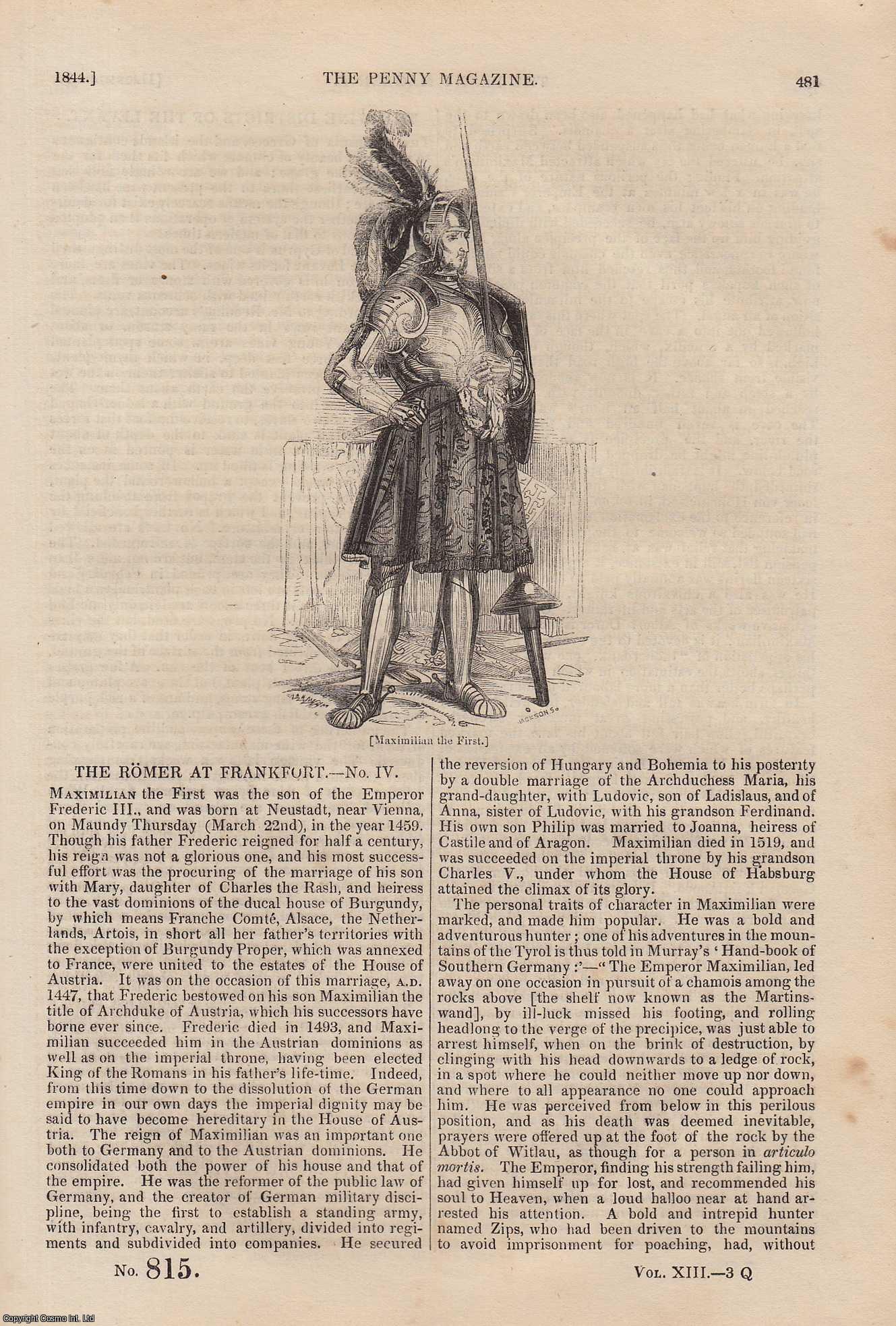 --- - The Romer (4) (ancient town-house), at Frankfort; The Wine Districts of The Levant; Hudibras (9) (a poem); Changes in The Occupations of The People, etc. Issue No. 815, 1844. A complete rare weekly issue of the Penny Magazine, 1844.