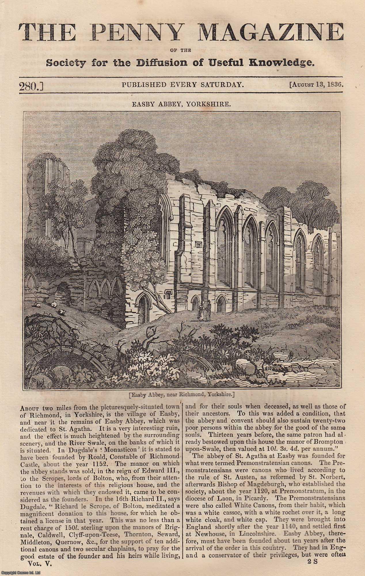 Penny Magazine - Easby Abbey, Yorkshire; A Brief Captivity Amongst The Chinese; Fribourg Suspension Bridge (part 2); The Bull-Frog, etc. Issue No. 280, 1836. A complete original weekly issue of the Penny Magazine, 1836.