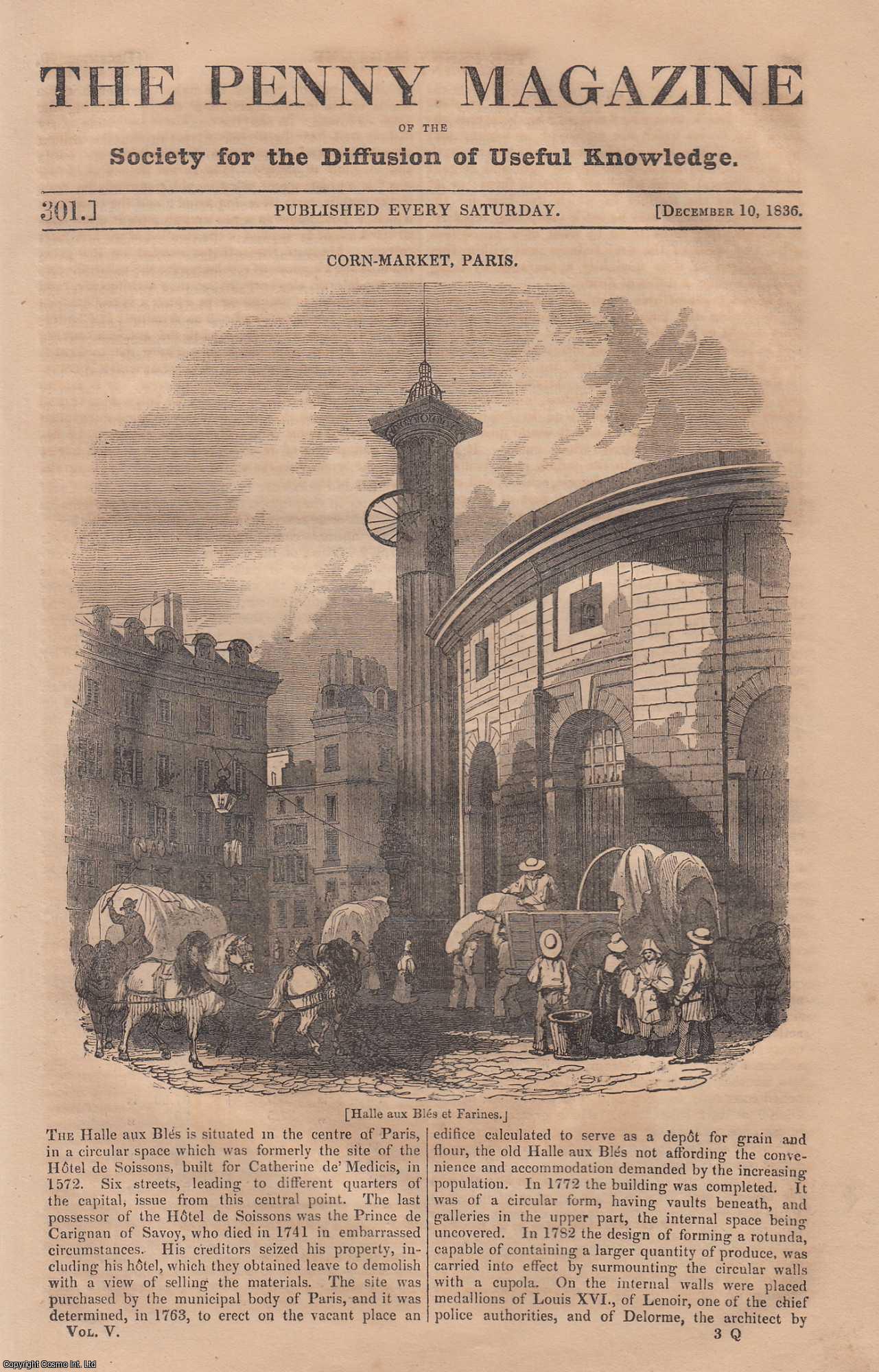 Penny Magazine - Corn-Market, Paris; Improvement of Taste in The Decoration of Houses; Agriculture Gardening of China (part 5), etc. Issue No. 301, 1836. A complete original weekly issue of the Penny Magazine, 1836.