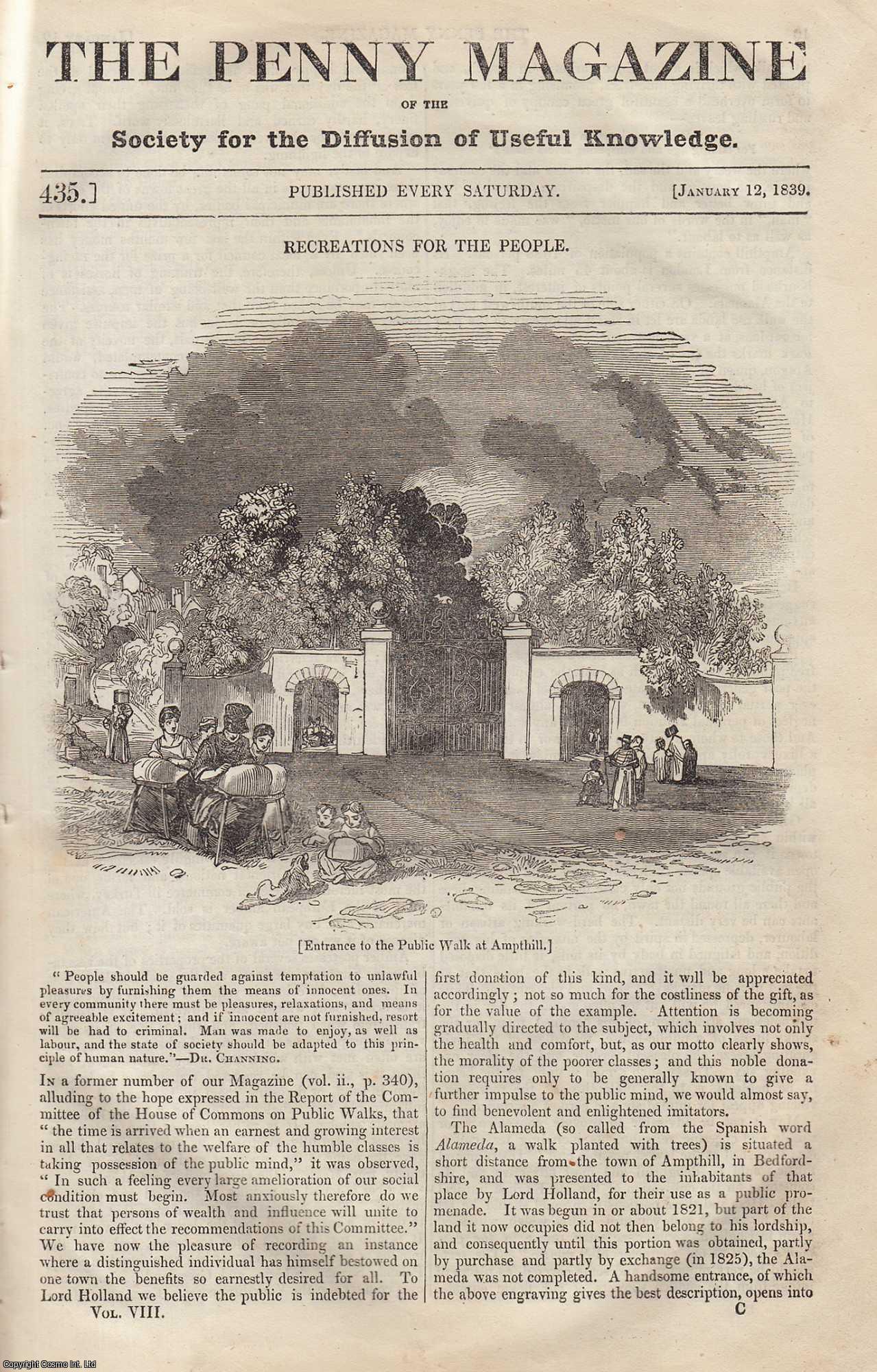 ---. - Recreations For The People (public walking); Origin, Nature, and Uses of Amber (fluid); Watching and Lighting of London; The Kaffirs of Bactria (Greek), etc. Issue No. 435, 1839. A complete rare weekly issue of the Penny Magazine, 1839.
