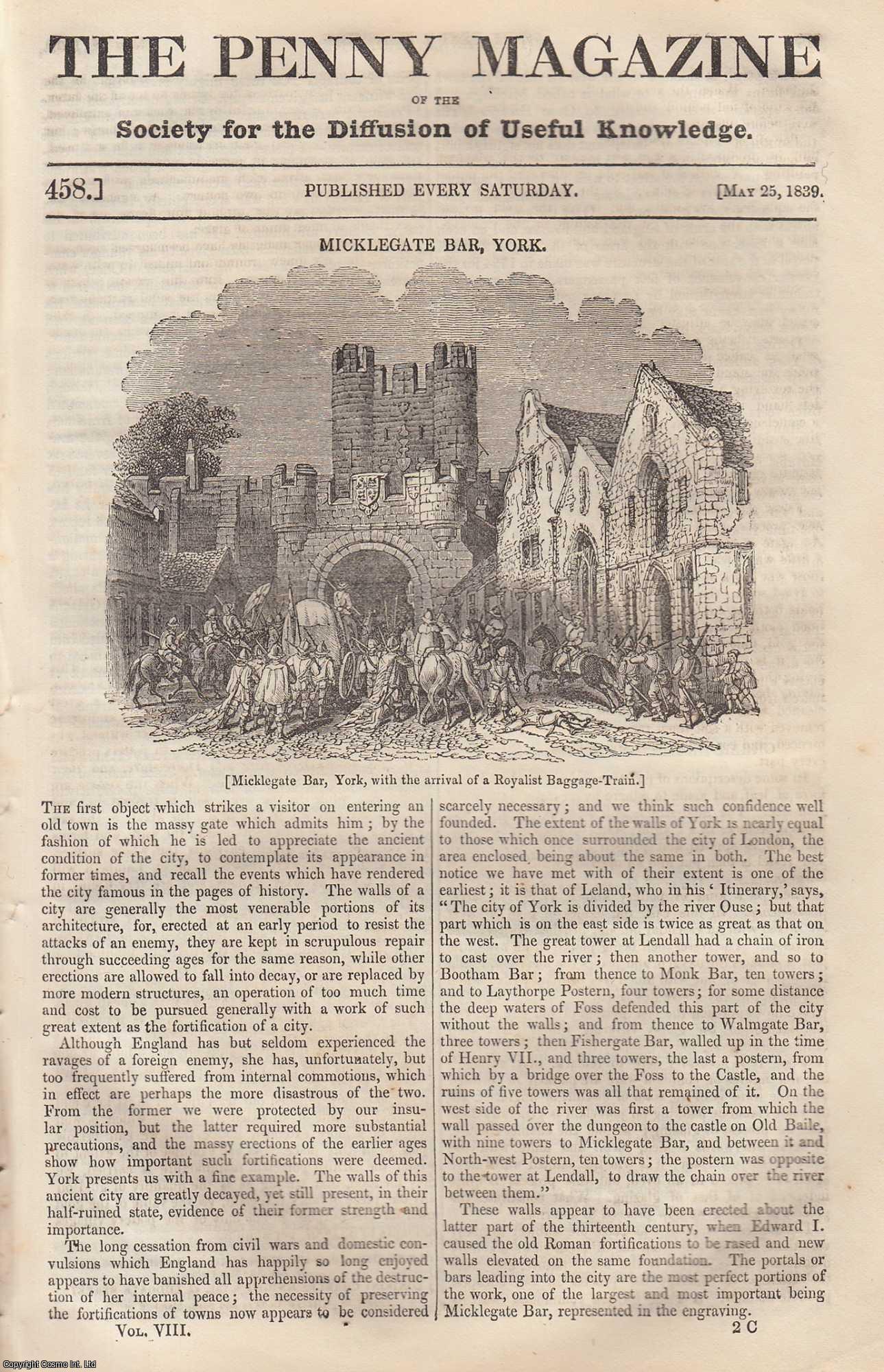 Penny Magazine - Micklegate Bar, York; Greek Drama (part 2) (Aeschylus); Commerce in Turkey; King Edward and The Tanner of Tamworth (English Historical Ballads), etc. Issue No. 458, 1839. A complete original weekly issue of the Penny Magazine, 1839.