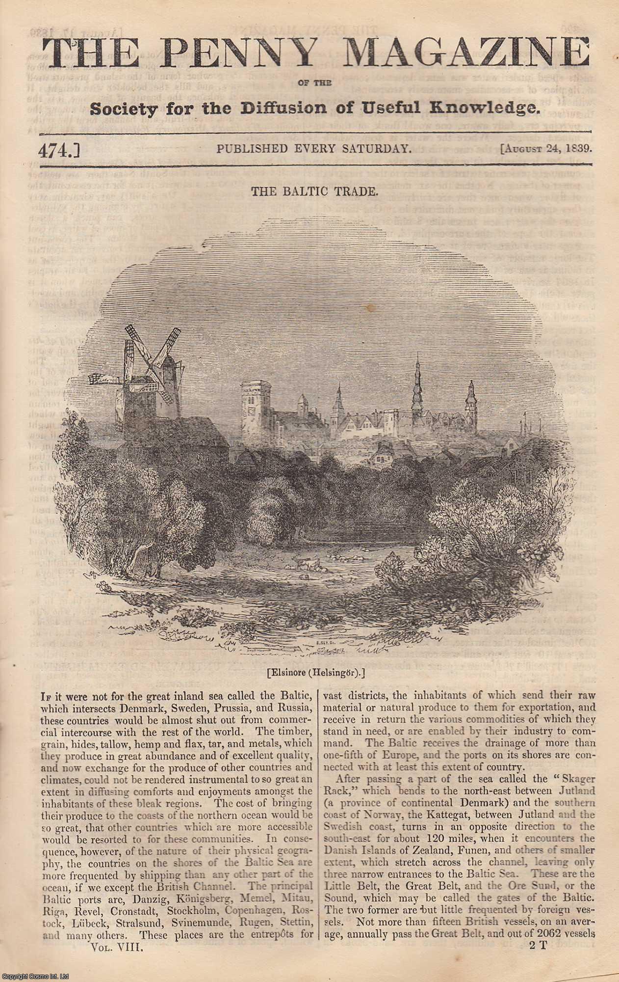 ---. - The Baltic Trade; A Visit to Plessis Les Tours; The Lofoden Cod Fishery on The Coast of Norway (part 2), etc. Issue No. 474, 1839. A complete rare weekly issue of the Penny Magazine, 1839.