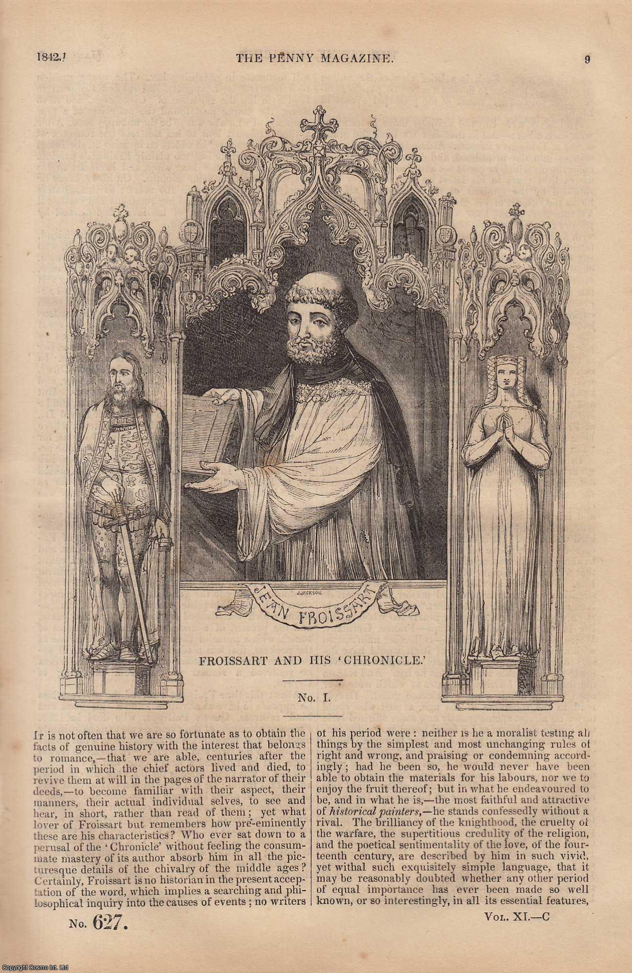 ---. - Jean Froissart and His Chronicle (part 1); Ear-Trumpets and Voice-Conductors; The Mamertine Prison, Rome, etc. Issue No. 627, 1842. A complete rare weekly issue of the Penny Magazine, 1842.