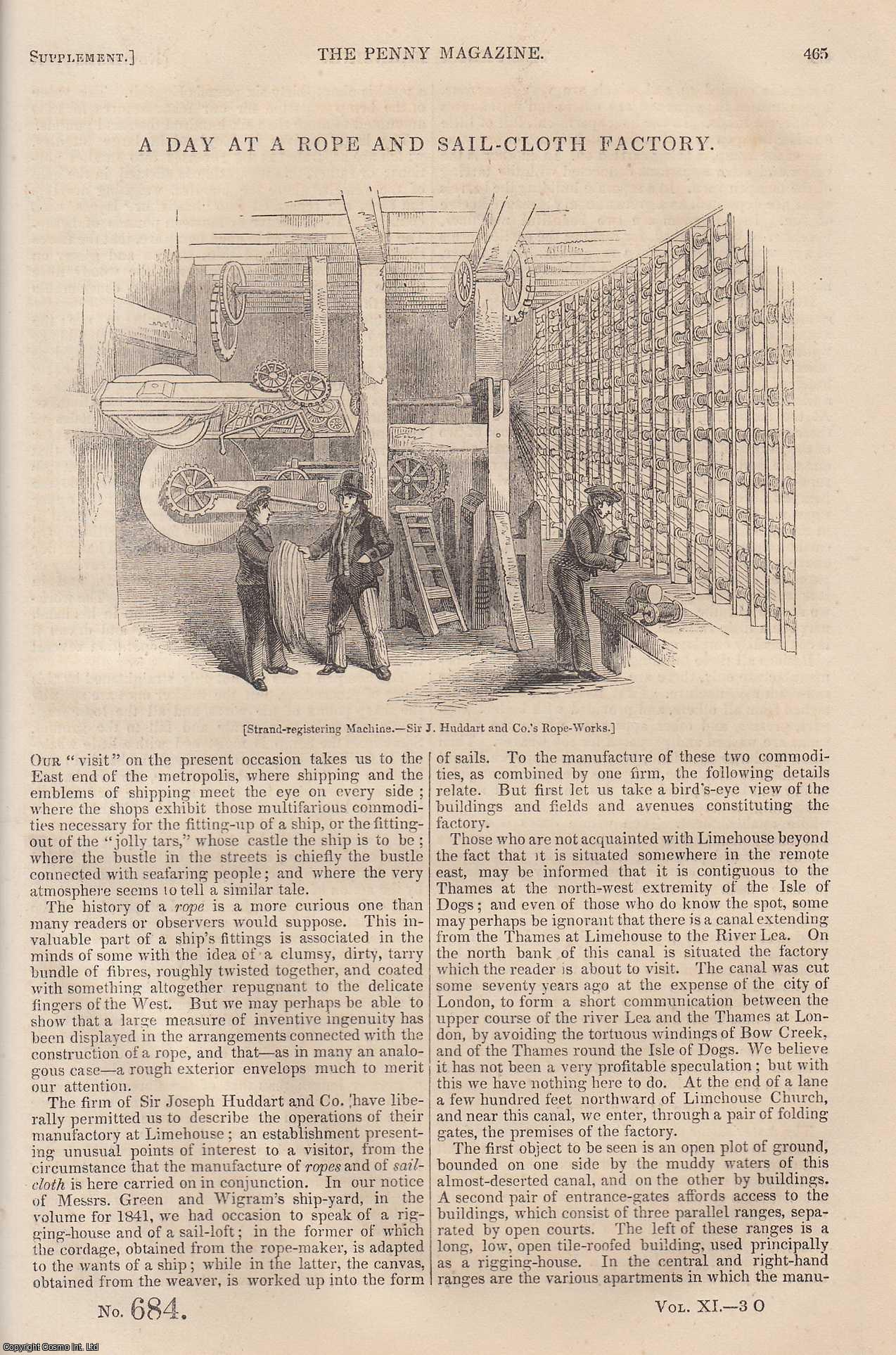 ---. - A Day at a Rope and Sail-Cloth Factory (Sir J. Huddart & Co). Issue No. 684, 1842. A complete rare weekly issue of the Penny Magazine, 1842.