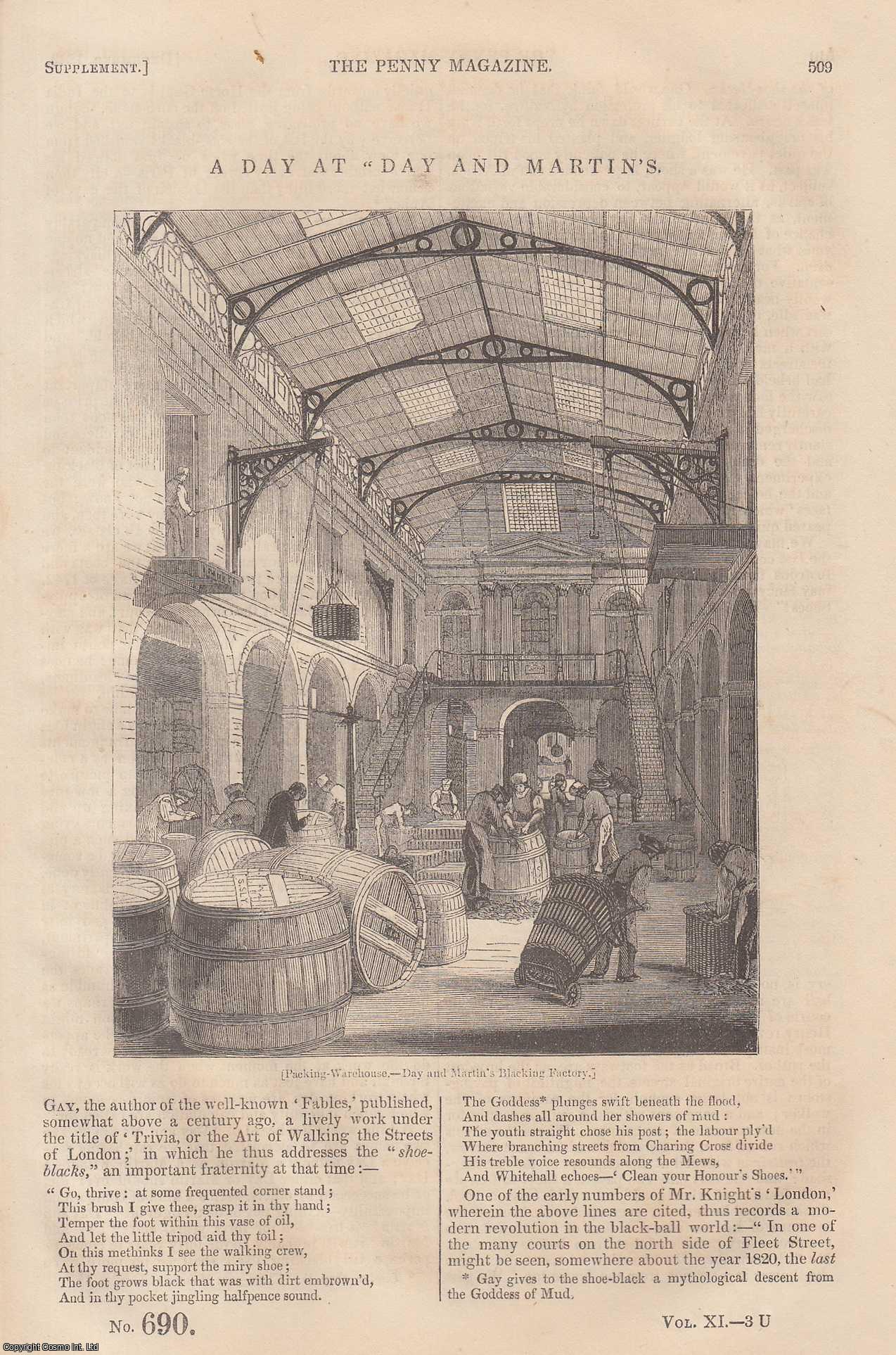 ---. - A Day at Day and Martin's Blacking Factory (packing warehouse). Issue No. 690, 1842. A complete rare weekly issue of the Penny Magazine, 1842.