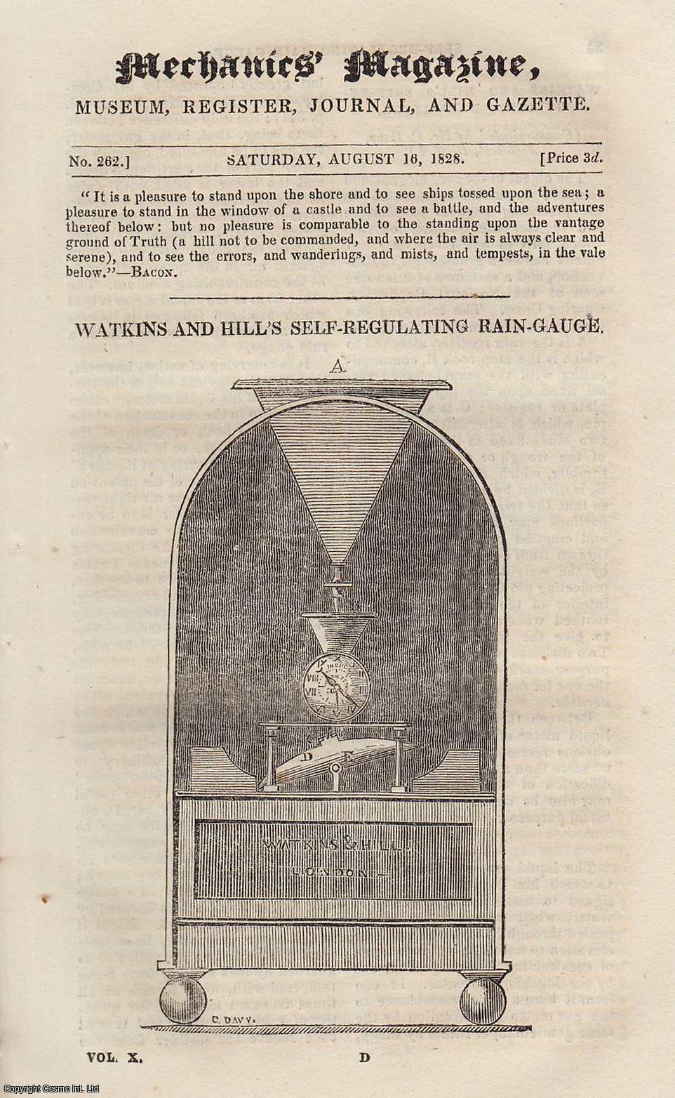 MECHANICS MAGAZINE - Watkins and Hill's Self-Regulating Rain-Gauge; The Coming Comet; Improvement in Hot Air Balloons; Colonel Miller's Gun Without a Lock, etc. Mechanics Magazine, Museum, Register, Journal and Gazette. Issue No. 262. A complete rare weekly issue of the Mechanics' Magazine, 1828.