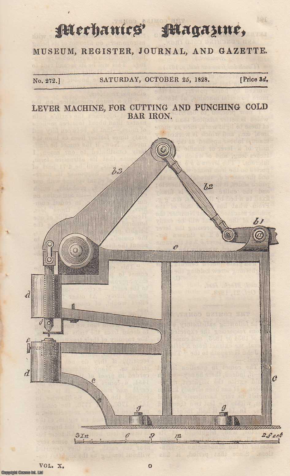 Mechanics Magazine - Lever Machine, For Cutting and Punching Cold Bar Iron; Steam Carriages; Weight of The Earth, and Pressure of The Atmosphere; Design of a Villa Gate, and Description of an Improved Latch; Ballooning, etc. Mechanics Magazine, Museum, Register, Journal and Gazette. Issue No. 272. A complete rare weekly issue of the Mechanics' Magazine, 1828.