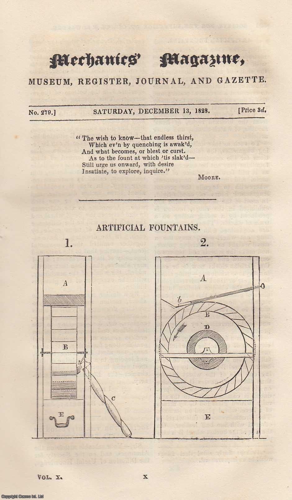 MECHANICS MAGAZINE - Artificial Fountains; Accidental Fires, & The Means of Suppressing Them; Machines For Watering The Interior of The Mould in Hot Beds; Tug System of Steam Navigation, etc. Mechanics Magazine, Museum, Register, Journal and Gazette. Issue No. 279. A complete rare weekly issue of the Mechanics' Magazine, 1828.