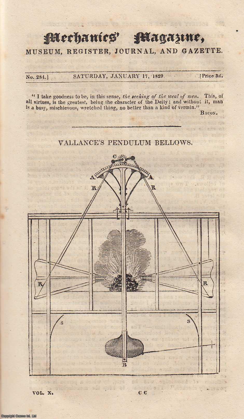 ---. - Vallance's Pendulum Bellows; Improved Mode of Filling Oil Lamps; Perpetual Motion; Solutions of Mr. Utting's Questions on The Acceleration of Falling Bodies, etc. Mechanics Magazine, Museum, Register, Journal and Gazette. Issue No. 284. A complete rare weekly issue of the Mechanics' Magazine, 1829.