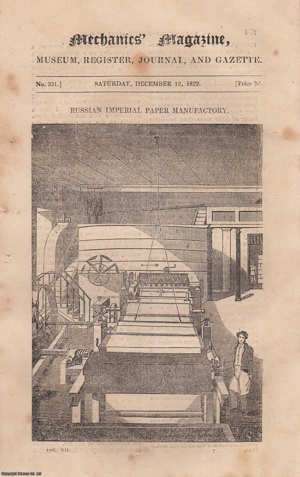  - Russian Imperial Paper Manufactory; Improved Mode of Fixing Church Bells; Combustion by Forced Air, etc. Mechanics Magazine, Museum, Register, Journal and Gazette. Issue No. 331. A complete rare weekly issue of the Mechanics' Magazine, 1829.