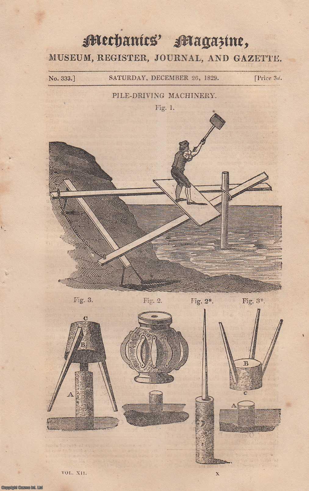 MECHANICS MAGAZINE - Pile Driving Machinery; Method of Finding The Radius of Curvature of a Cycloid; Hull & Boston Clocks, etc. Mechanics Magazine, Museum, Register, Journal and Gazette. Issue No. 333. A complete rare weekly issue of the Mechanics' Magazine, 1829.