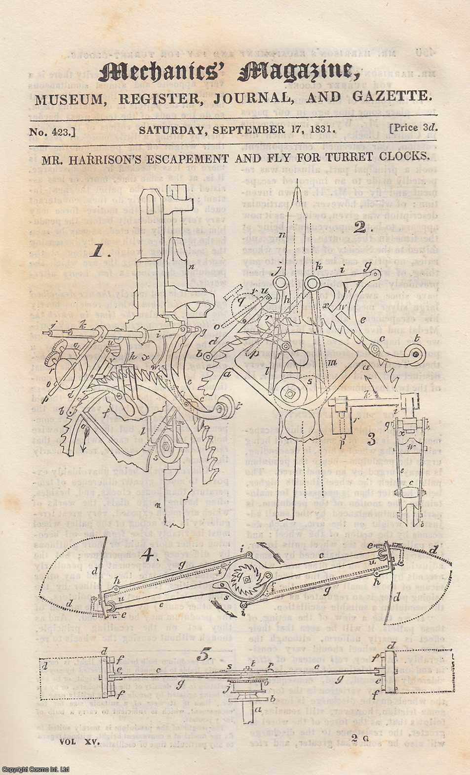 --- - Mr. Harrison's Escapement & Fly For Turret Clocks; Fixing Chalk Drawings; Mr. Dewhurst's Improved Cupping-Torch; Zinc Milk Pails, etc. Mechanics Magazine, Museum, Register, Journal and Gazette. Issue No. 423. A complete rare weekly issue of the Mechanics' Magazine, 1831.
