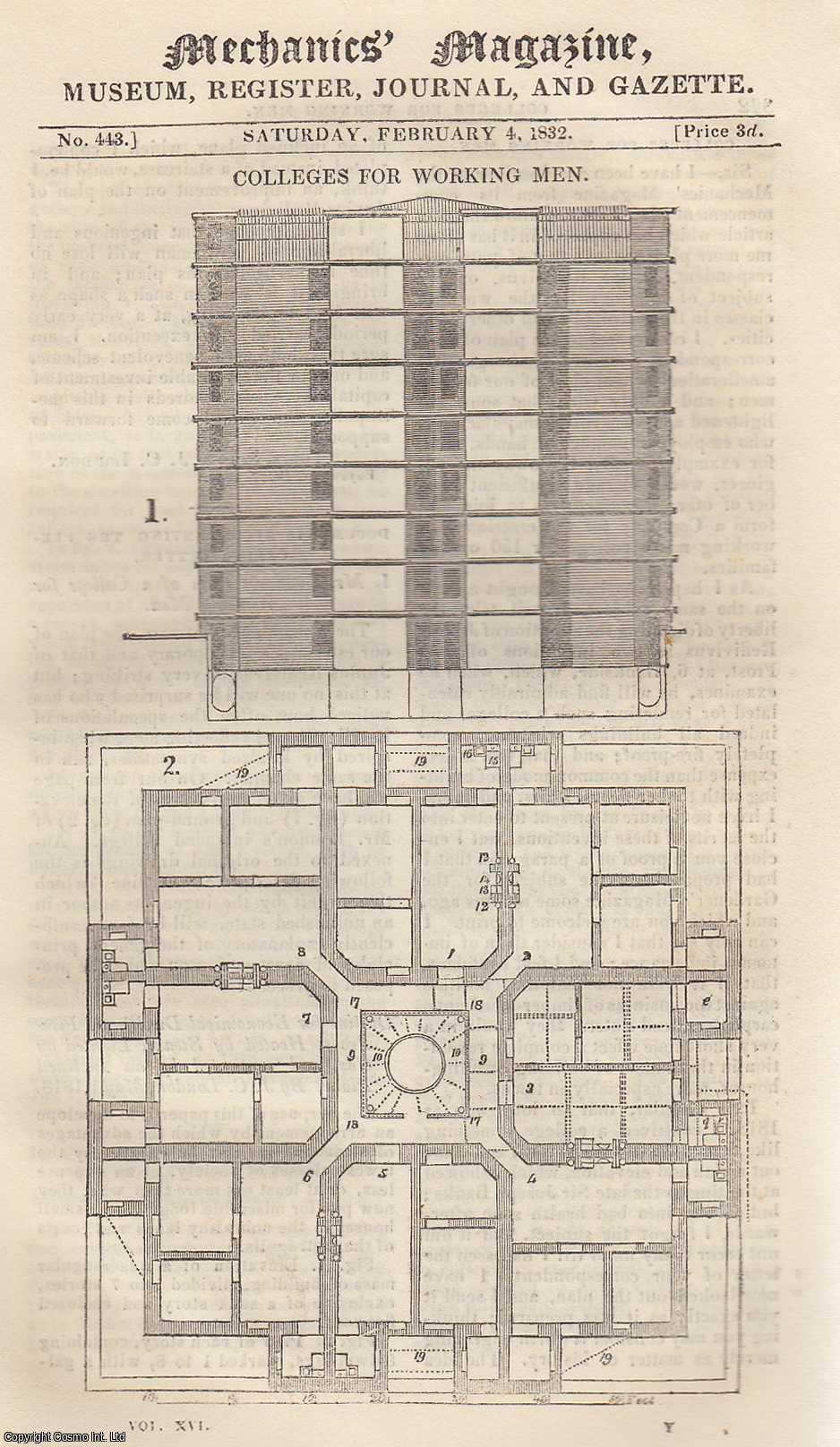 --- - Colleges For Working Men; The Explosion of Steam-Boilers; Mr. Busby's Volcanic Steam-Engine, etc. Mechanics Magazine, Museum, Register, Journal and Gazette. Issue No. 443. A complete rare weekly issue of the Mechanics' Magazine, 1832.