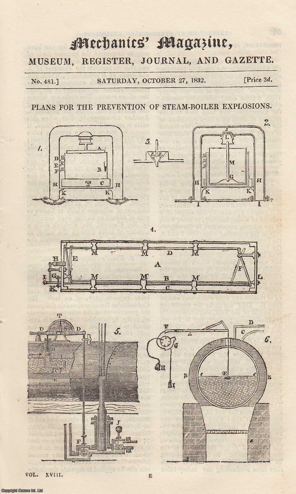 --- - Plans For The Prevention of Steam-Boiler Explosions; Brown's Gas Vacuum Engine; The Approaching Comet, etc. Mechanics Magazine, Museum, Register, Journal and Gazette. Issue No. 481. A complete rare weekly issue of the Mechanics' Magazine, 1832.