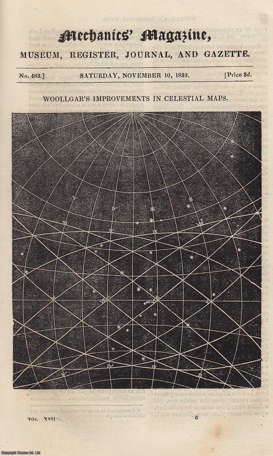 --- - Woollgar's Improvements in Celestial Maps; Iron Steam-Boats; Fountain Pen-Holder; Hall's Improved Method of Condensing Steam, etc. Mechanics Magazine, Museum, Register, Journal and Gazette. Issue No. 483. A complete rare weekly issue of the Mechanics' Magazine, 1832.