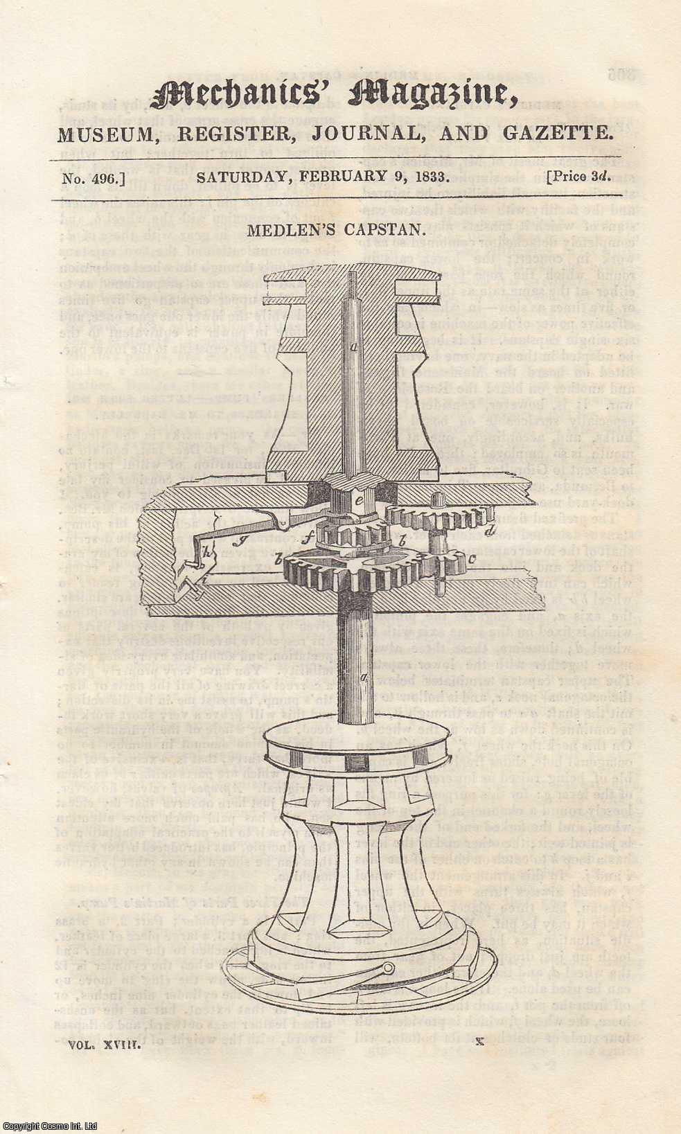 MECHANICS MAGAZINE - Medlen's Capstan; Polychrest Lamps; Nutt's Safety-Fumigator; The Paddington & London Steam-Carriage Company, etc. Mechanics Magazine, Museum, Register, Journal and Gazette. Issue No. 496. A complete rare weekly issue of the Mechanics' Magazine, 1833.