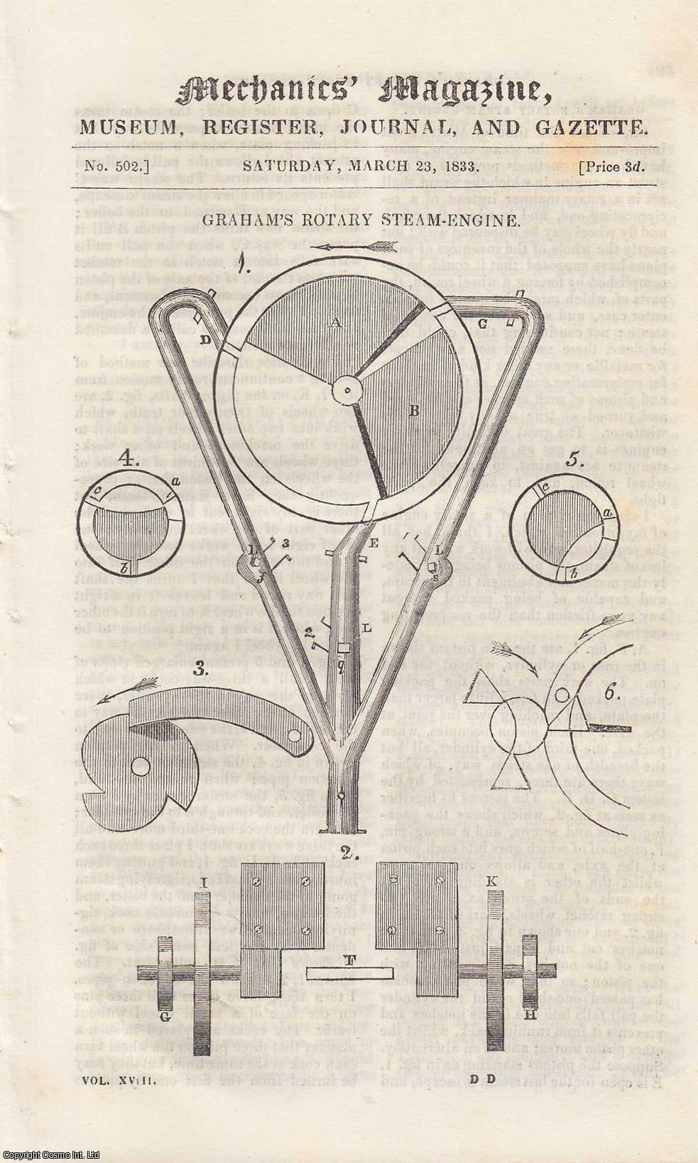 --- - Graham's Rotary Steam-Engine; Lighting Small Towns With Gas; Mr. Ogle's Steam-Carriage; Hennekey's Cellar Candlestick, etc. Mechanics Magazine, Museum, Register, Journal and Gazette. Issue No. 502. A complete rare weekly issue of the Mechanics' Magazine, 1833.