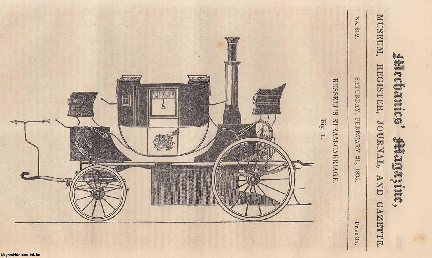 MECHANICS MAGAZINE - Russell's Steam-Carriage; Purification of Salt-Water; The Children Chimney-Sweeping Abomination; Improvement in Fire-Tongs, etc. Mechanics Magazine, Museum, Register, Journal and Gazette. Issue No. 602. A complete rare weekly issue of the Mechanics' Magazine, 1835.