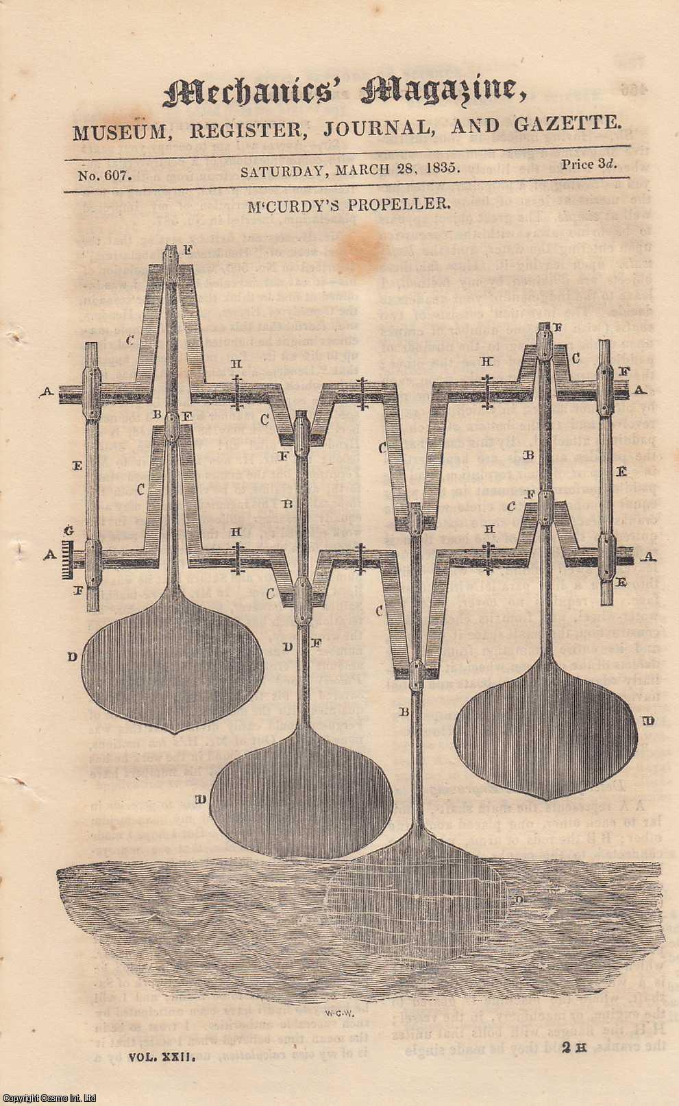 --- - M'Curdy's Propeller; Mr. Samuel Clegg & The Art of Gas-Lighting; Penny's Improved Stationers Ploughs; Cost of Locomotive Steam-Power, etc. Mechanics Magazine, Museum, Register, Journal and Gazette. Issue No. 607. A complete rare weekly issue of the Mechanics' Magazine, 1835.