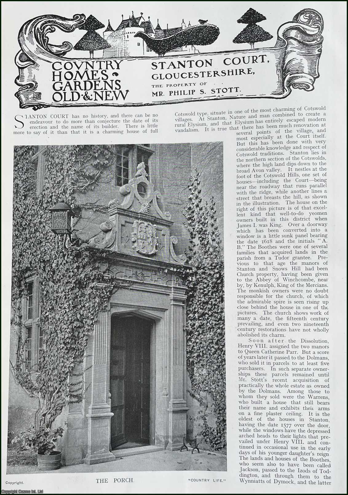 Country Life Magazine - Stanton Court, Gloucestershire. The Property of Mr. Philip S. Stott. Several pictures and accompanying text, removed from an original issue of Country Life Magazine, 1911.