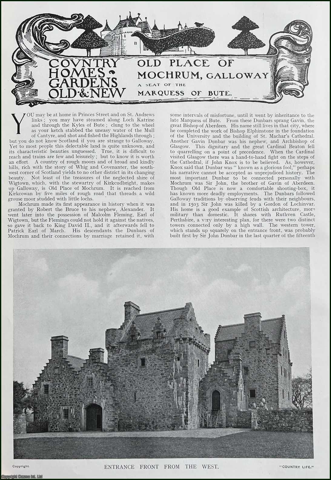 Country Life Magazine - Old Place of Mochrum, Galloway. A Seat of The Marquess of Bute. Several pictures and accompanying text, removed from an original issue of Country Life Magazine, 1912.