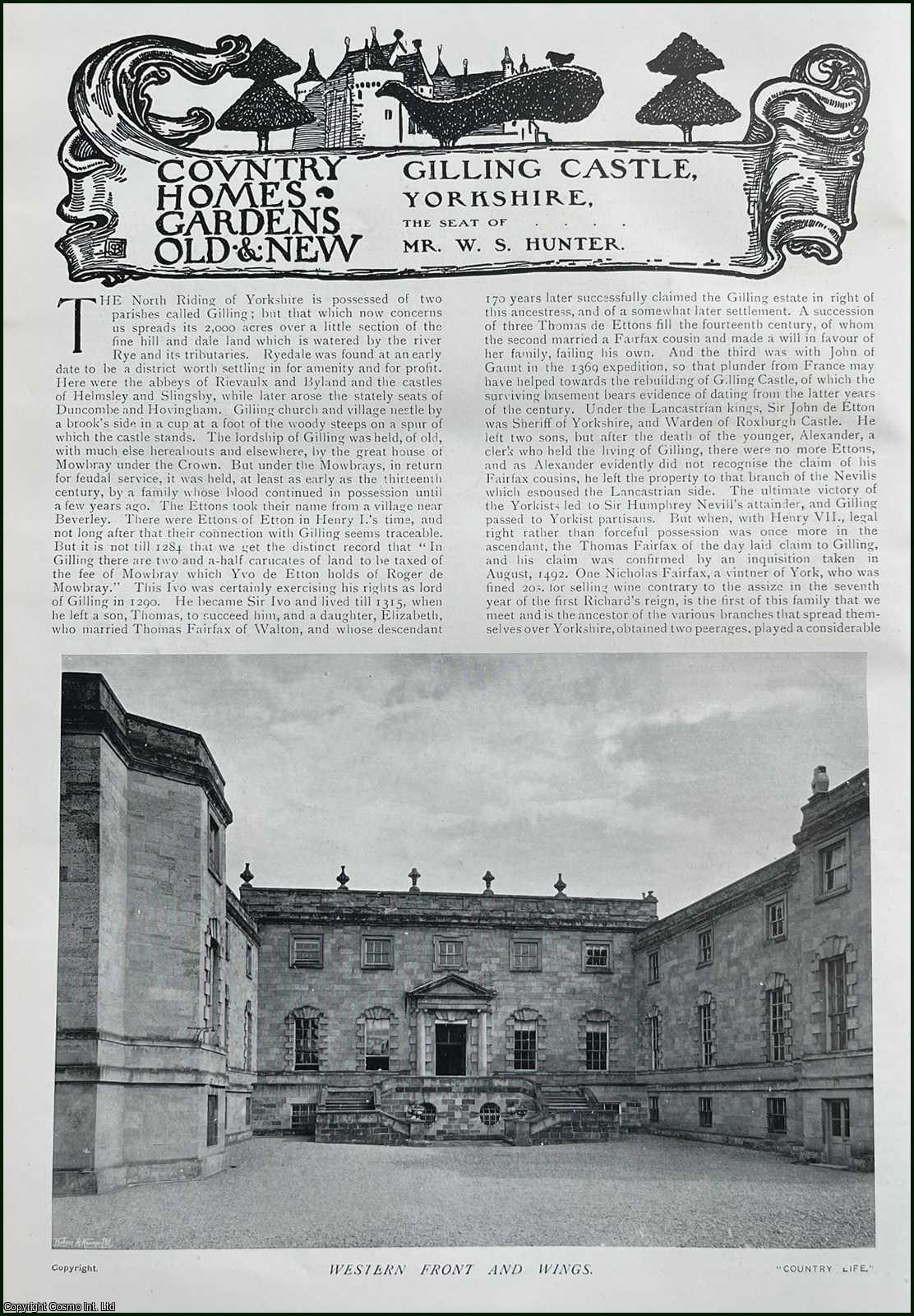 Country Life Magazine - Gilling Castle, Yorkshire. The Seat of Mr. W.S. Hunter. Several pictures and accompanying text, removed from an original issue of Country Life Magazine, 1908.