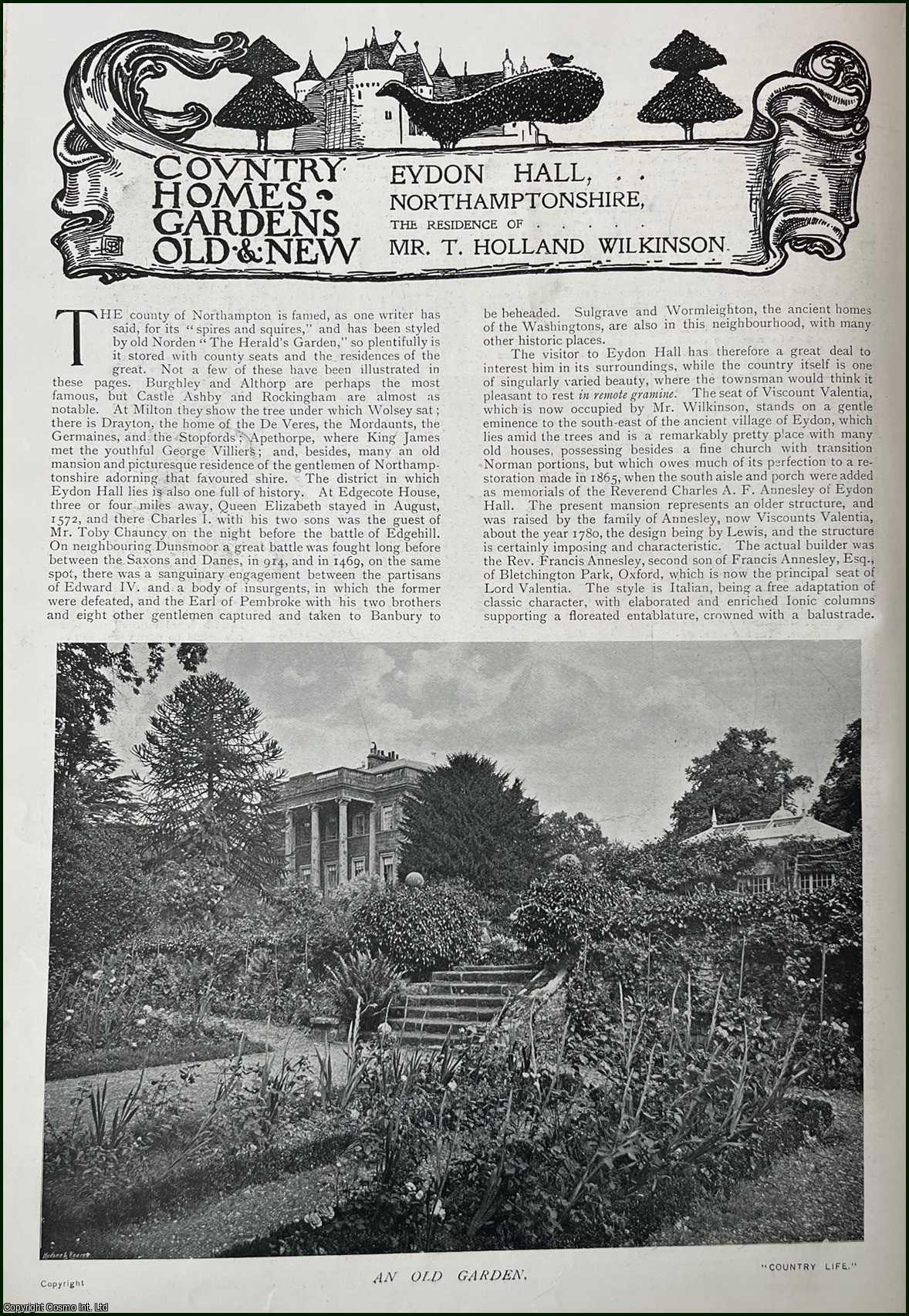 Country Life Magazine - Eydon Hall, Northamptonshire. The Residence of Mr. T. Holland Wilkinson. Several pictures and accompanying text, removed from an original issue of Country Life Magazine, 1901.