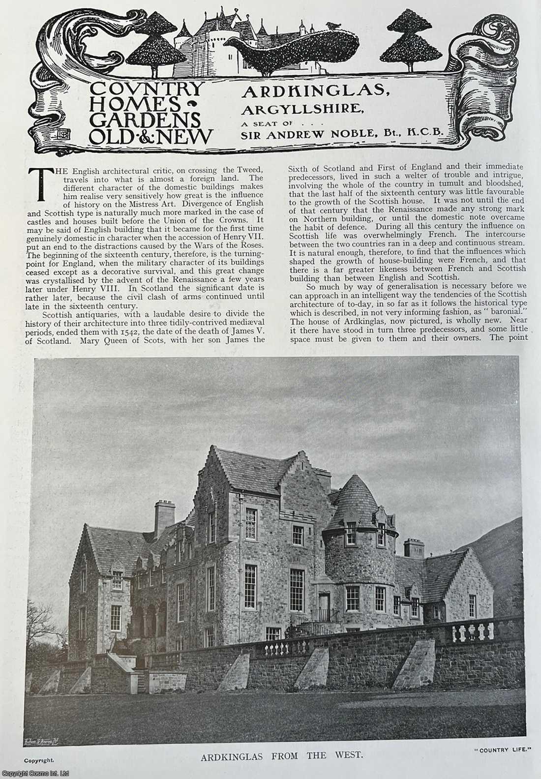 Country Life Magazine - Ardkinglas, Argyllshire. A Seat of Sir Andrew Noble, Bt., K.C.B. Several pictures and accompanying text, removed from an original issue of Country Life Magazine, 1911.