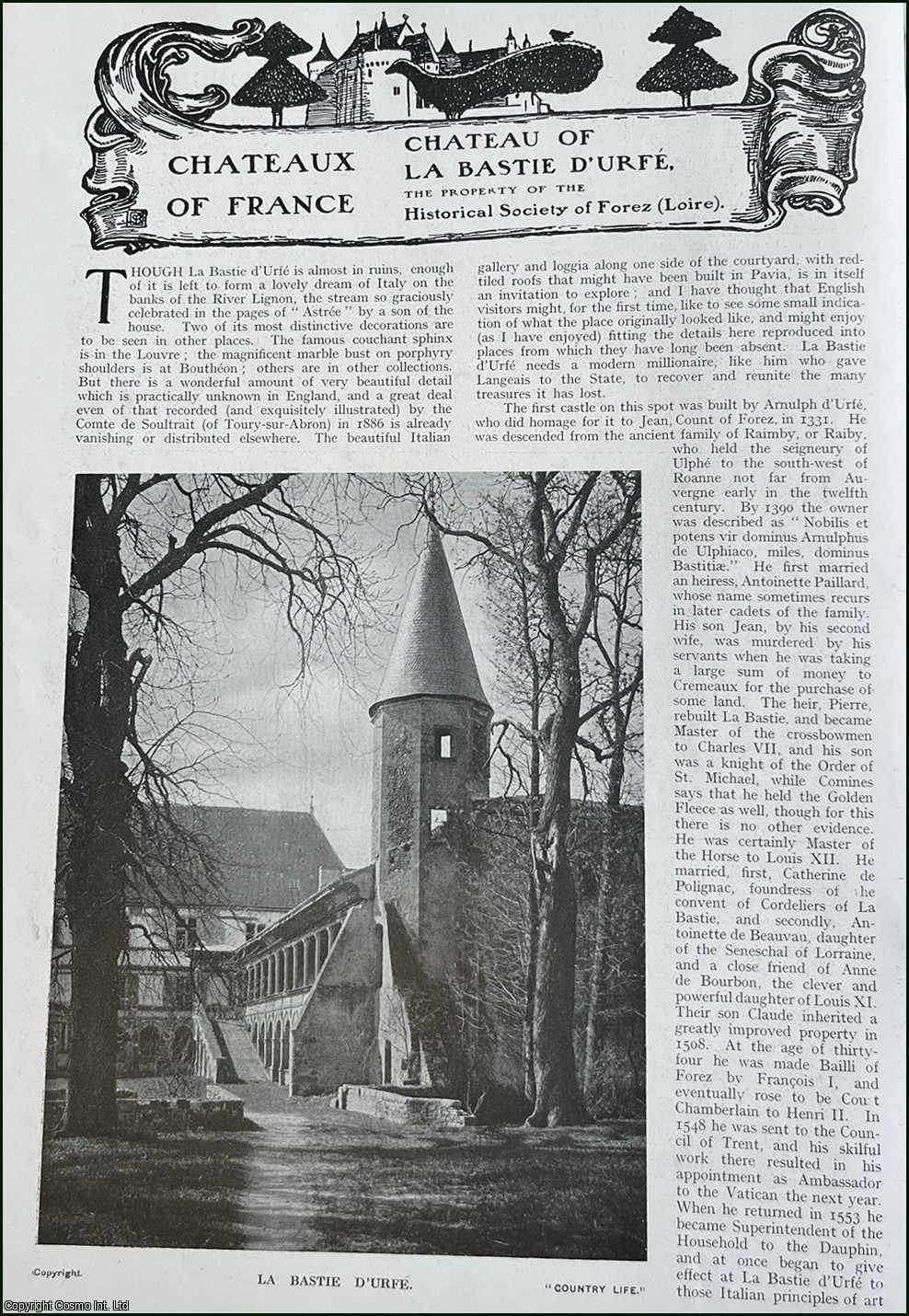 Country Life Magazine - Chateau of La Bastie D'urfe. Several pictures and accompanying text, removed from an original issue of Country Life Magazine, 1916.