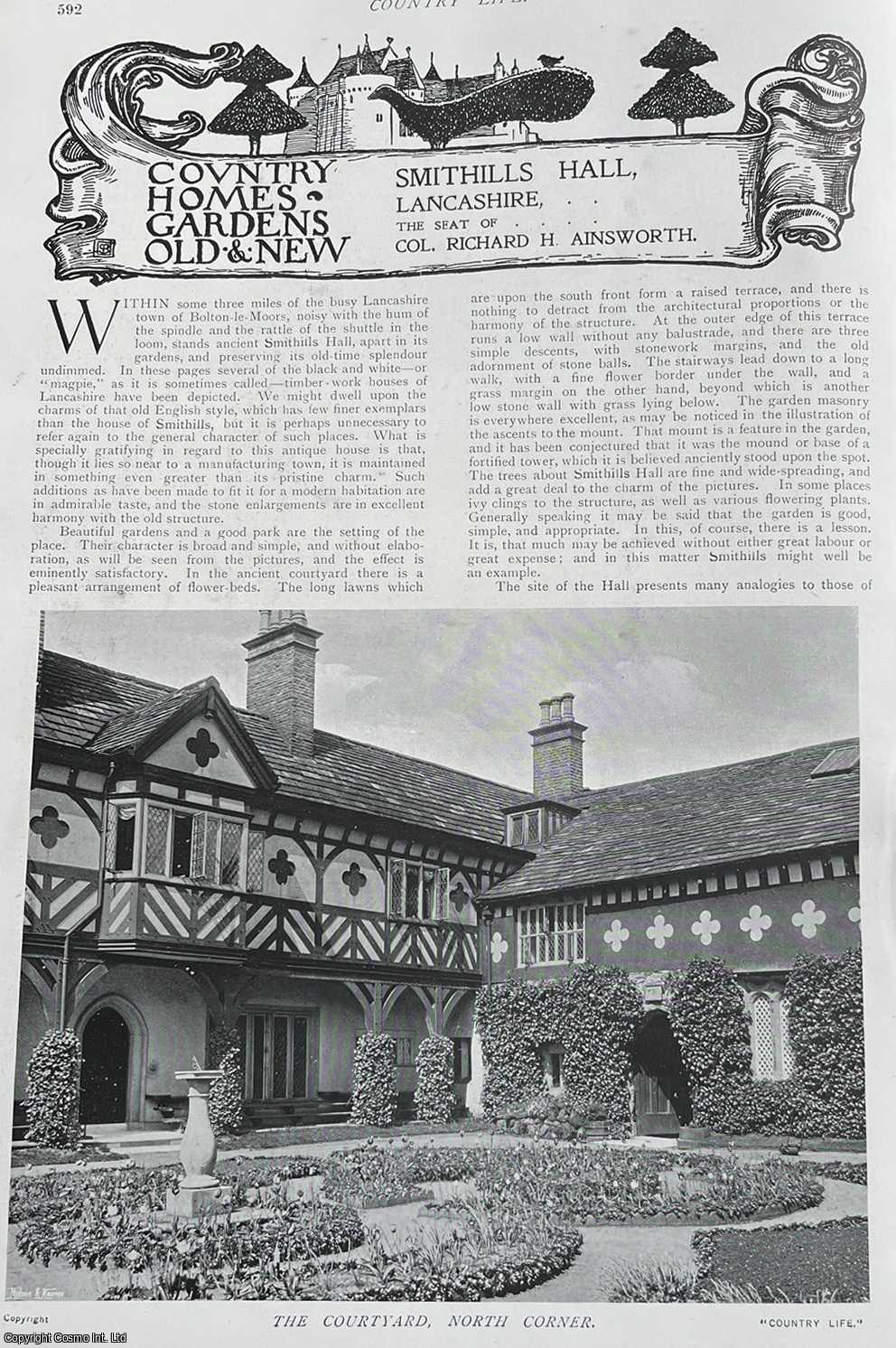 Country Life Magazine - Smithills Hall, Lancashire. The Seat of Colonel Richard H. Ainsworth. Several pictures and accompanying text, removed from an original issue of Country Life Magazine, 1902.