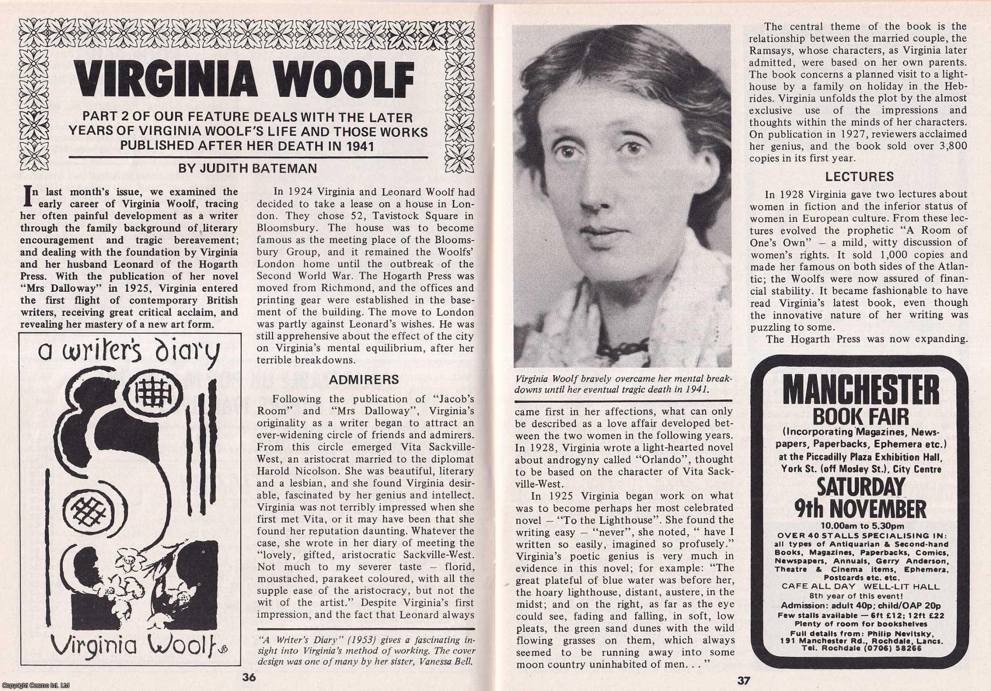 Judith Bateman - Virginia Woolf : The Later Years of Virginia Woolf's Life & Those Works Published After Her Death in 1941. This is an original article separated from an issue of The Book & Magazine Collector publication, 1985.
