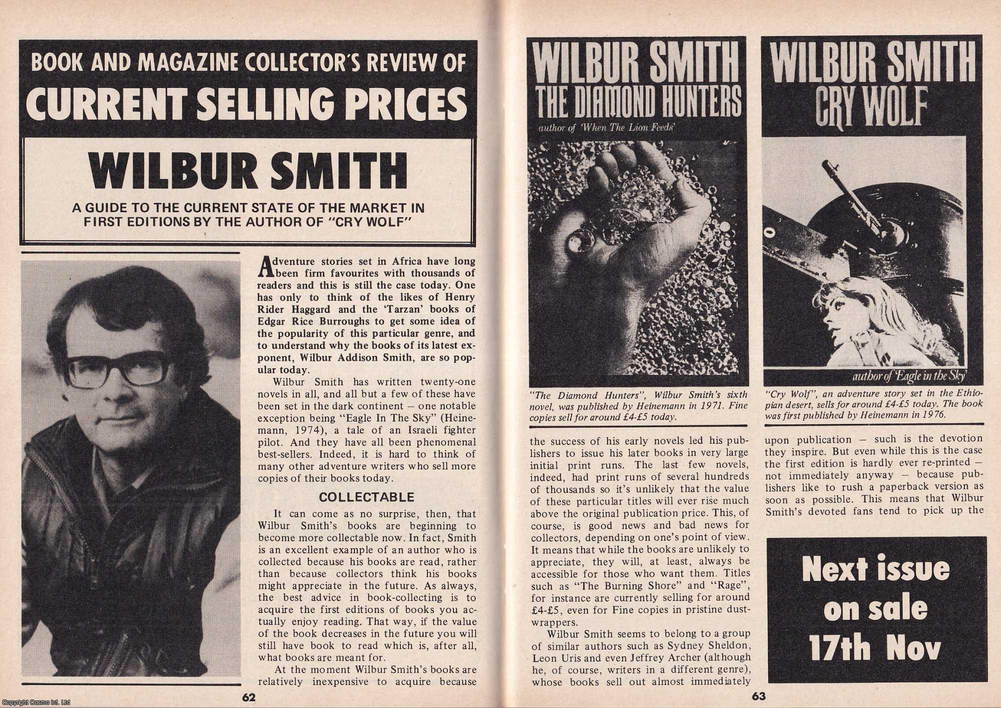 Book & Magazine Collector - Wilbur Smith : The Market in First Editions. This is an original article separated from an issue of The Book & Magazine Collector publication, 1989.