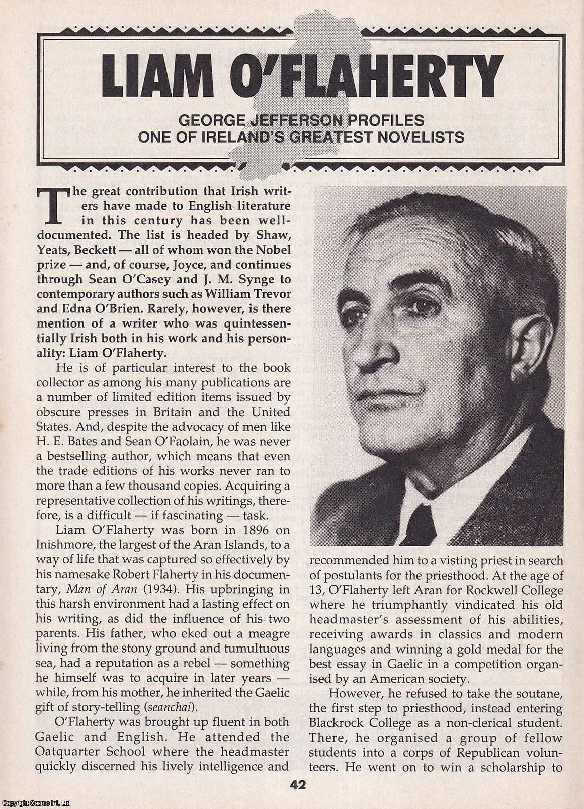 George Jefferson - Liam O'Flaherty : Irish novelist. This is an original article separated from an issue of The Book & Magazine Collector publication, 1993.